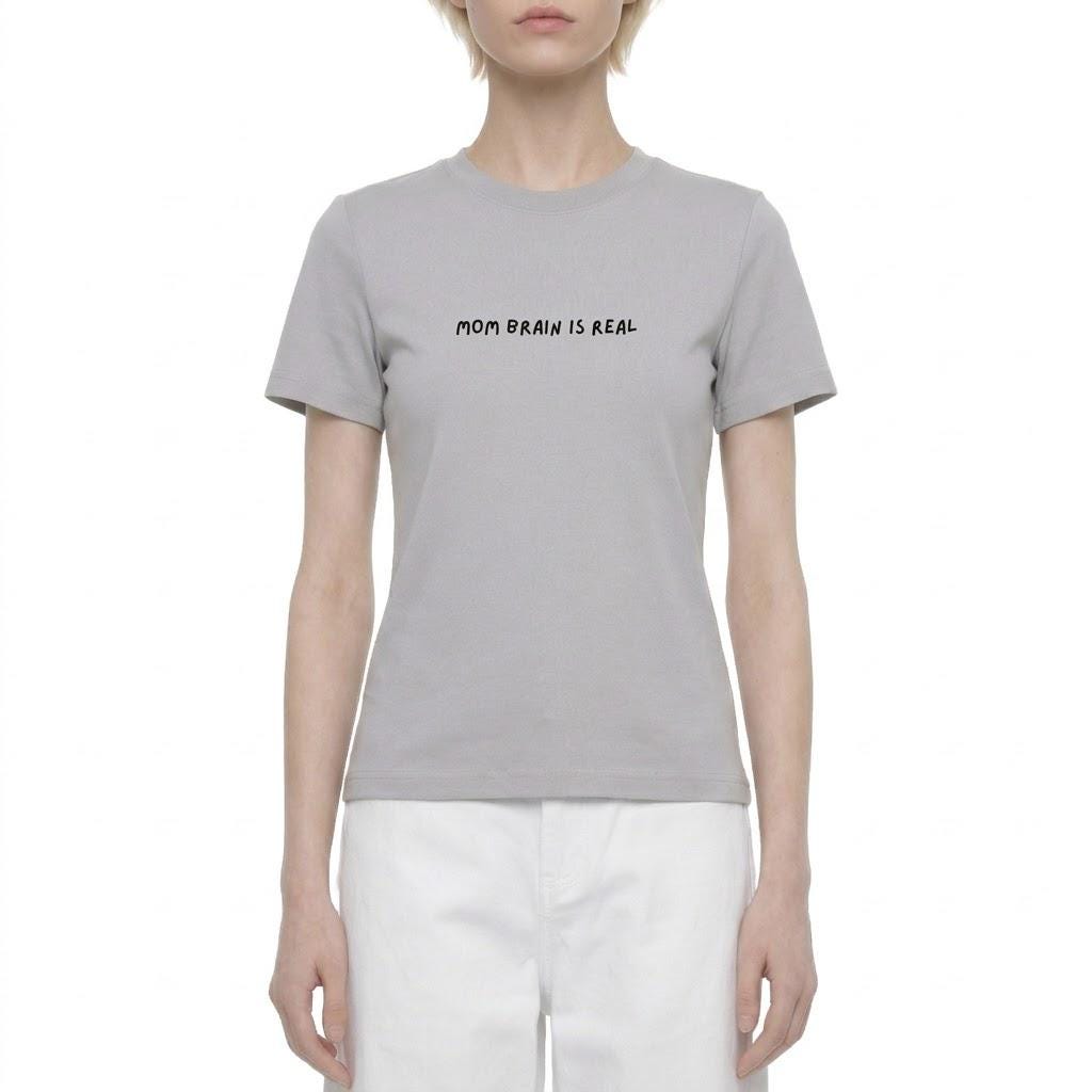Mom Brain is Real | Standard T-Shirt Slim Fit | Cotton Blend Graphic Tee | Funny Mom Life Shirt | Relatable Motherhood Tee