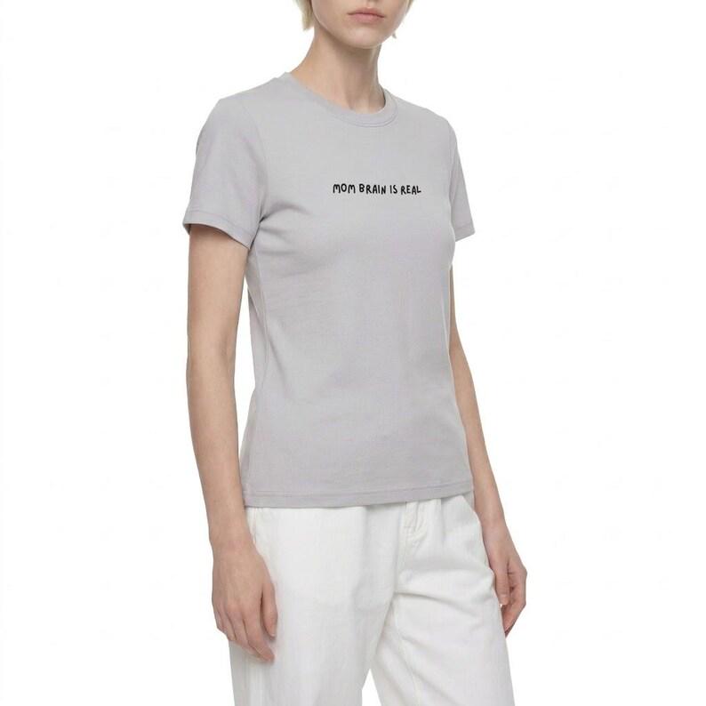 Mom Brain Is Real | Slim Fit Cotton Blend T-Shirt for Moms | Funny Mom Shirt | Motherhood Humor Tee | Casual Wear