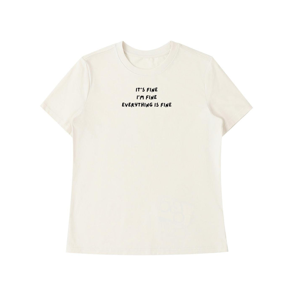 It’s Fine I’m Fine Everything Is Fine | Slim Fit Cotton Blend T-Shirt | Funny Sarcastic Shirt | Casual Everyday Wear