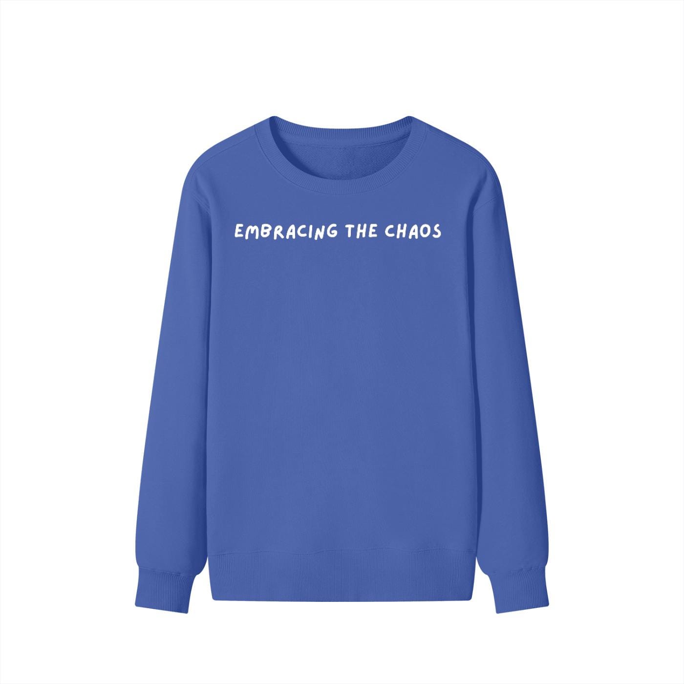Embracing The Chaos | Unisex Classic Fit Crewneck Pullover | Cozy Cotton Sweater | Aesthetic Hoodie | Minimalist Streetwear