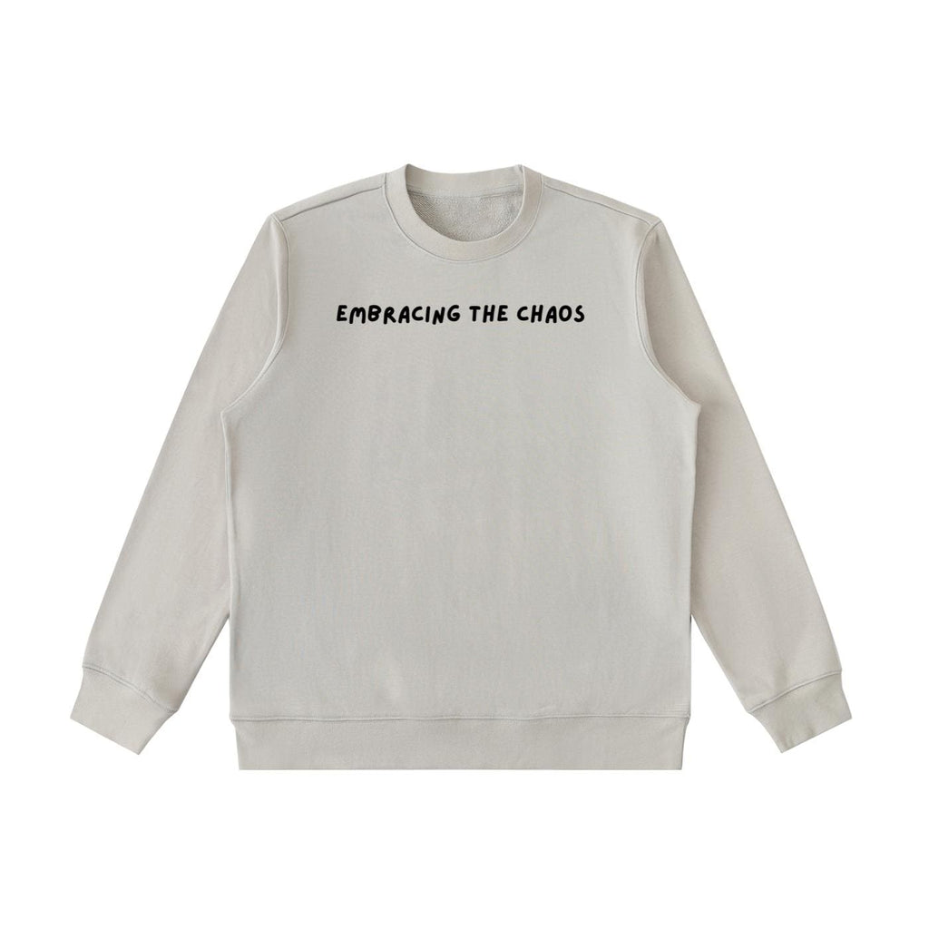 Embracing The Chaos | Essential Heavyweight Crewneck Sweatshirt | Cozy Cotton Pullover | Minimalist Streetwear | Funny Quote Sweatshirt