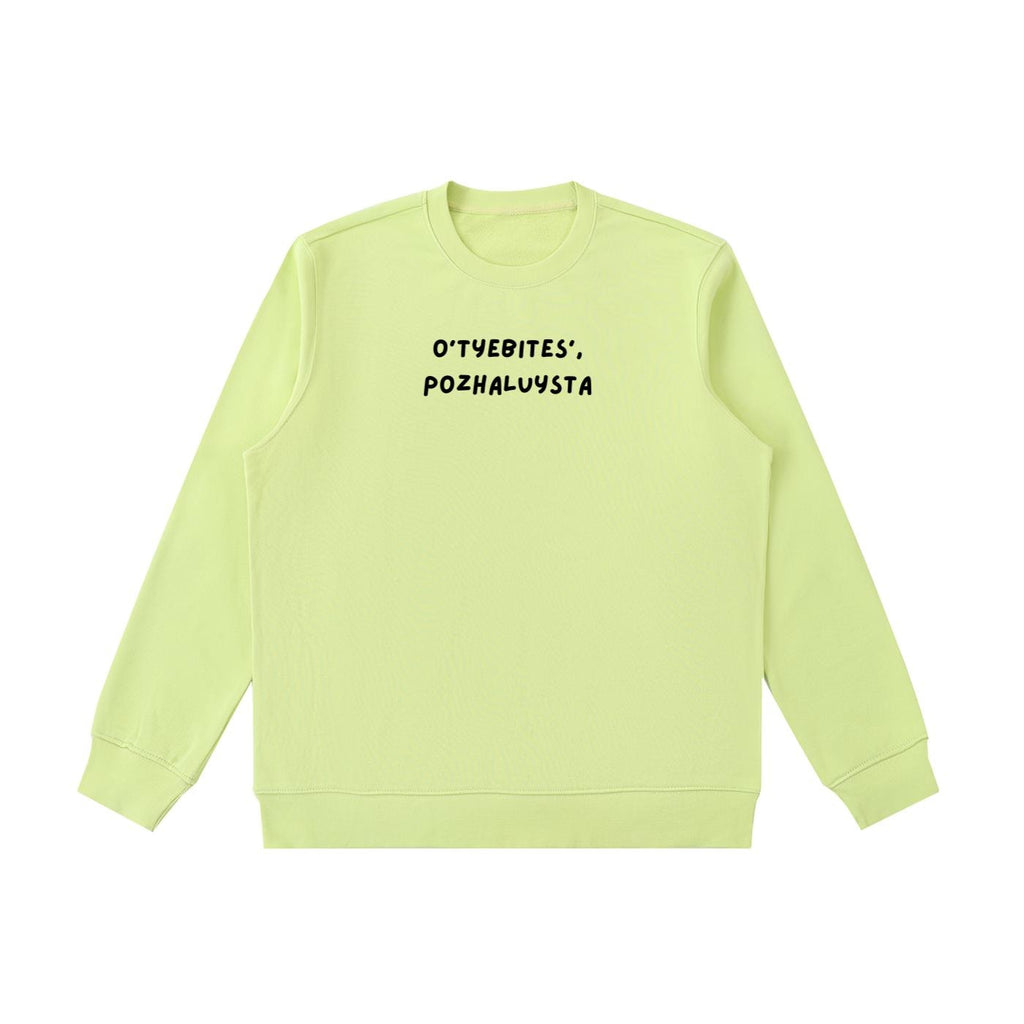O’tyebites’, Pozhaluysta | Heavyweight Crewneck Pullover | Cozy Cotton Sweater | Funny Russian Meme Sweatshirt | Minimalist Streetwear