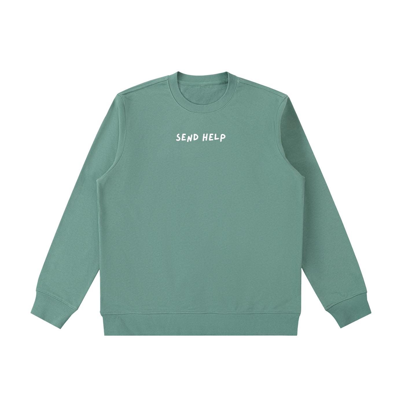Send Help | Essential Heavyweight Crewneck Pullover | Cozy Cotton Sweater | Funny Meme Sweatshirt | Minimalist Streetwear