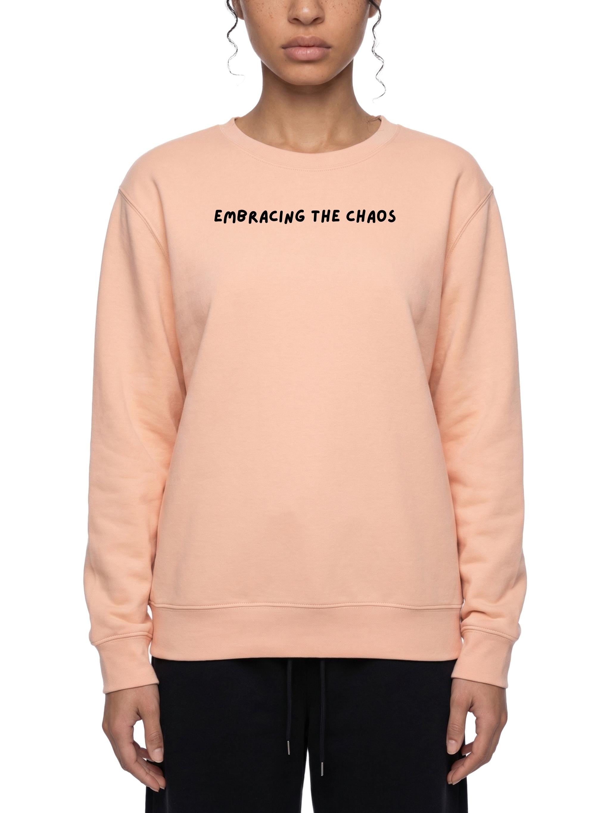 Embracing The Chaos | Oversized Crewneck Sweatshirt | Loose-Fit Pullover Sweater | Minimalist Streetwear | Cozy Casual Women’s Sweatshirt