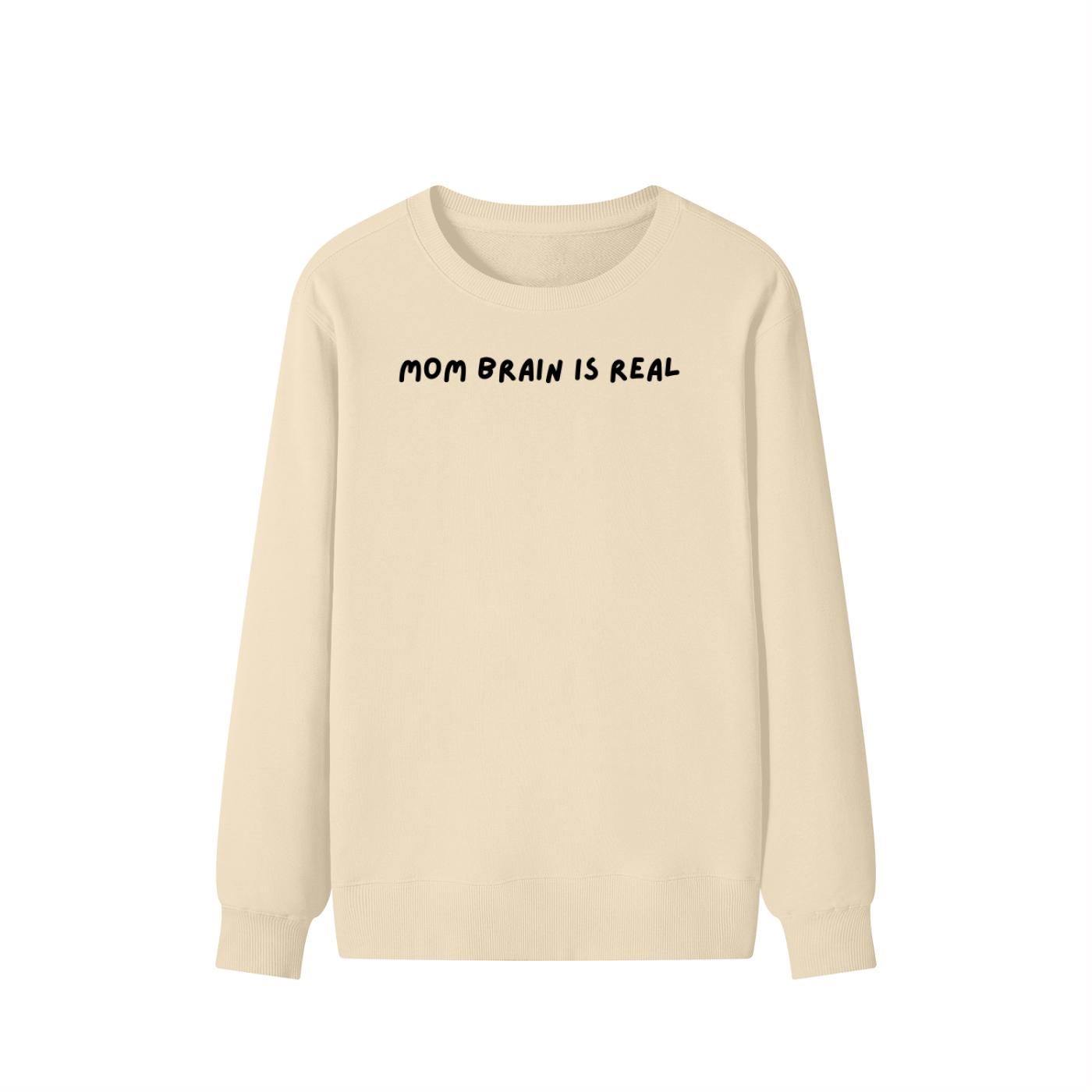 Mom Brain is Real | Unisex Cotton Sweatshirt Classic Fit | Cozy Crewneck Pullover | Minimalist Streetwear | Funny Mom-Life Sweatshirt