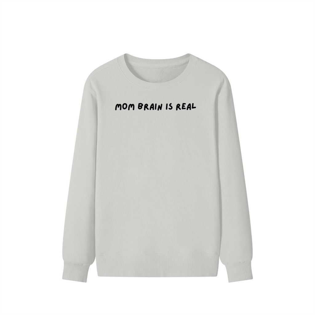 Mom Brain is Real | Unisex Cotton Sweatshirt Classic Fit | Cozy Crewneck Pullover | Minimalist Streetwear | Funny Mom-Life Sweatshirt