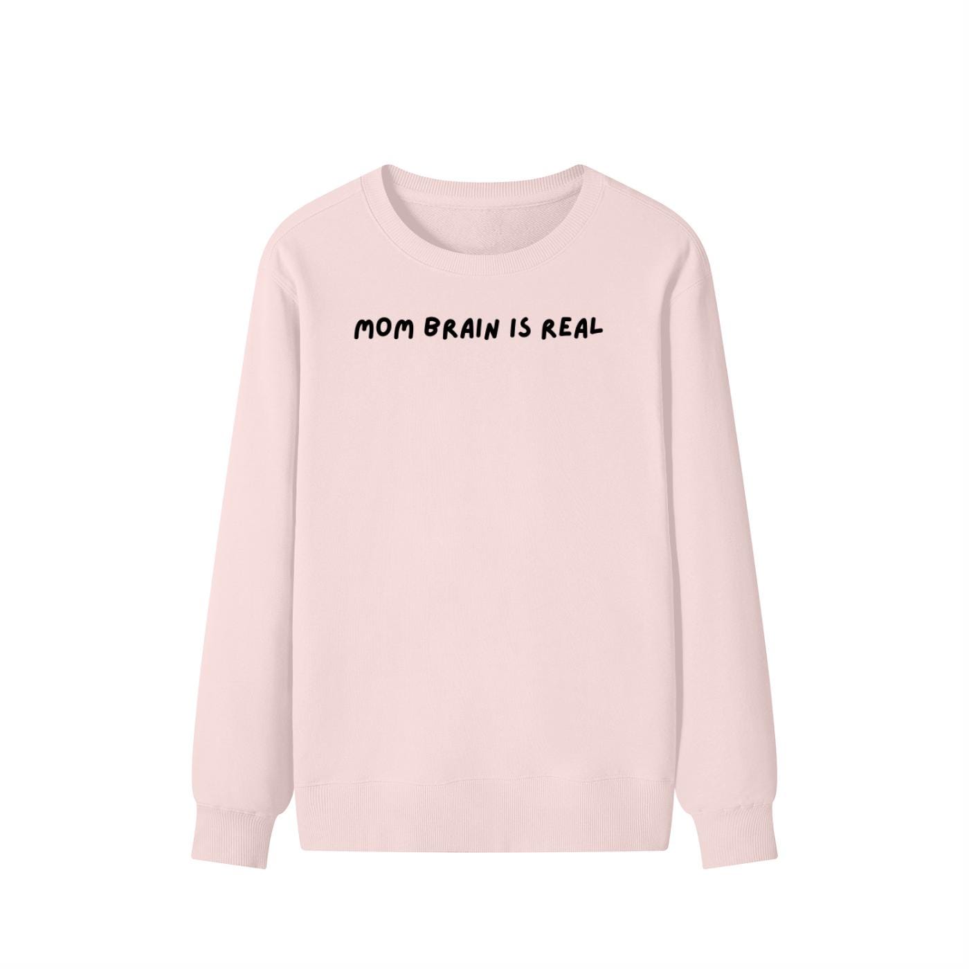 Mom Brain is Real | Unisex Cotton Sweatshirt Classic Fit | Cozy Crewneck Pullover | Minimalist Streetwear | Funny Mom-Life Sweatshirt