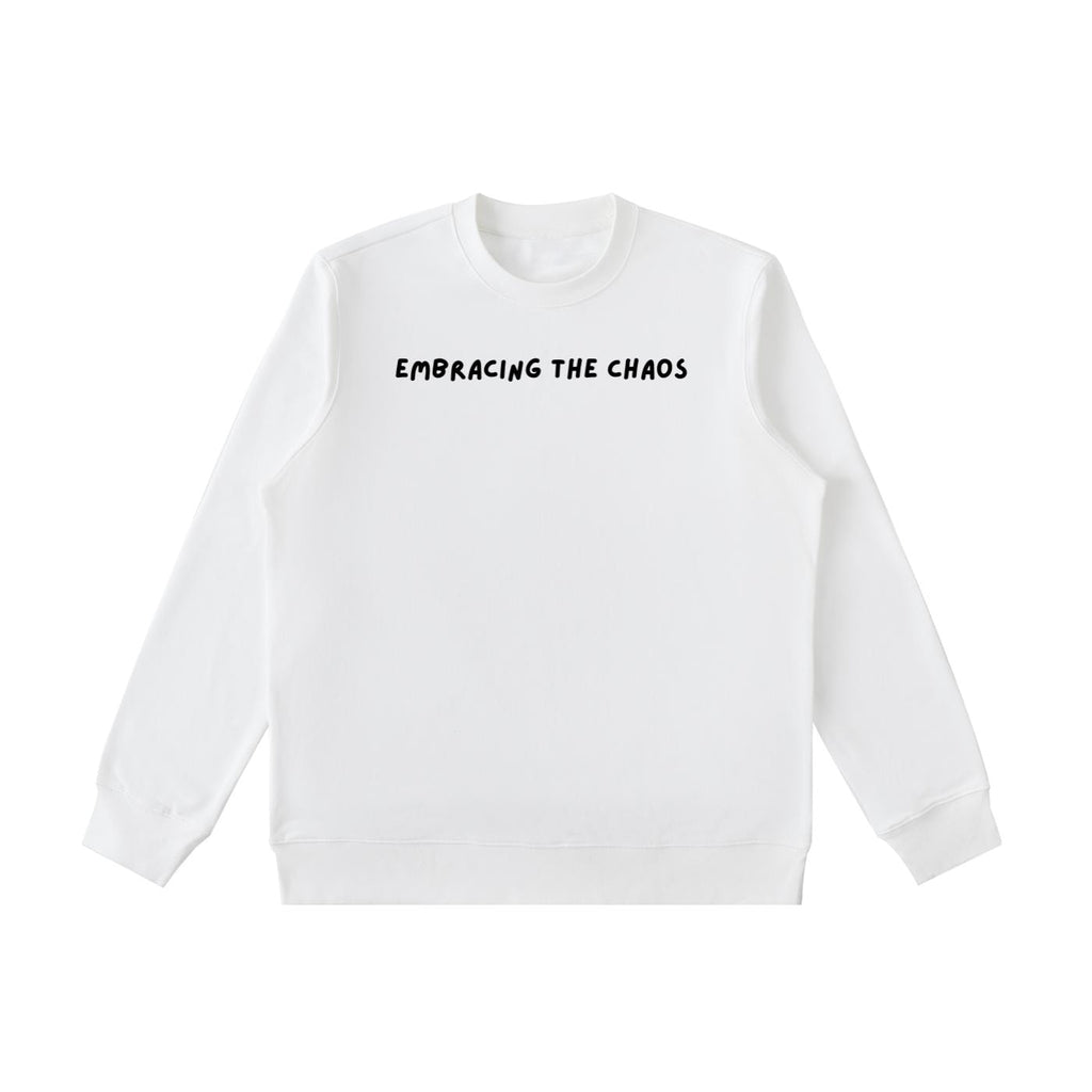 Embracing The Chaos | Essential Heavyweight Crewneck Sweatshirt | Cozy Cotton Pullover | Minimalist Streetwear | Funny Quote Sweatshirt