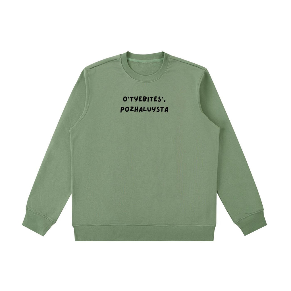 O’tyebites’, Pozhaluysta | Heavyweight Crewneck Pullover | Cozy Cotton Sweater | Funny Russian Meme Sweatshirt | Minimalist Streetwear