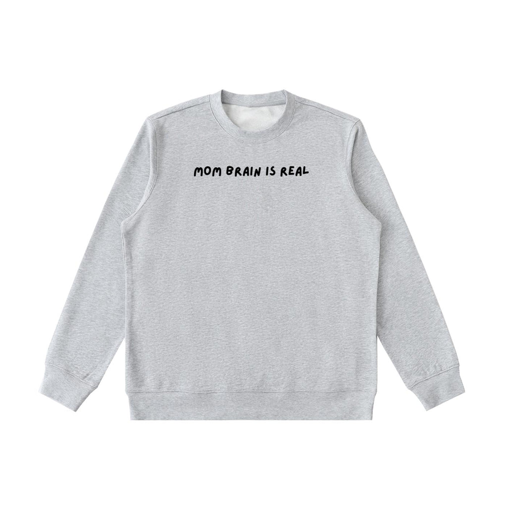 Mom Brain is Real | Essential Heavyweight Crewneck Sweatshirt | Cozy Cotton Pullover | Minimalist Streetwear | Funny Mom Life Sweatshirt