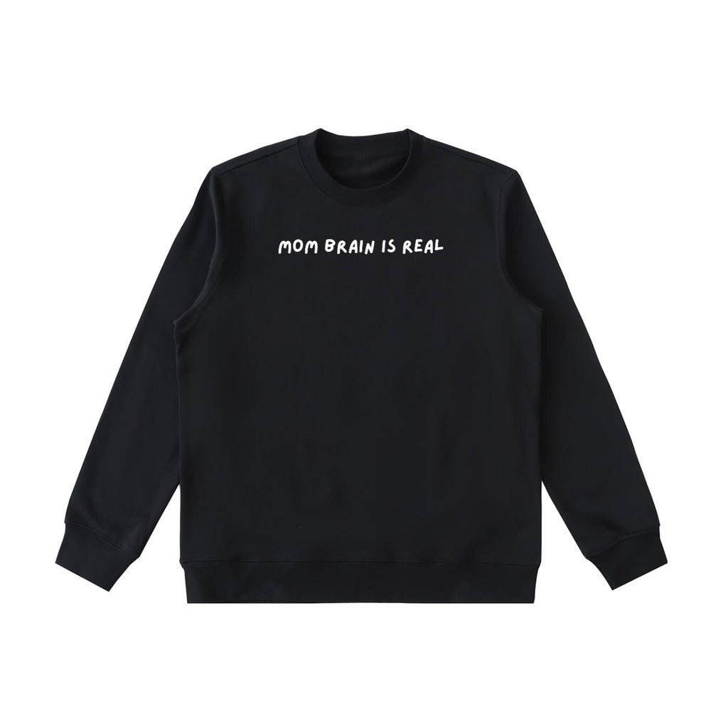 Mom Brain is Real | Heavyweight Crewneck Pullover | Cozy Cotton Sweater | Funny Mom Hoodie | Minimalist Streetwear