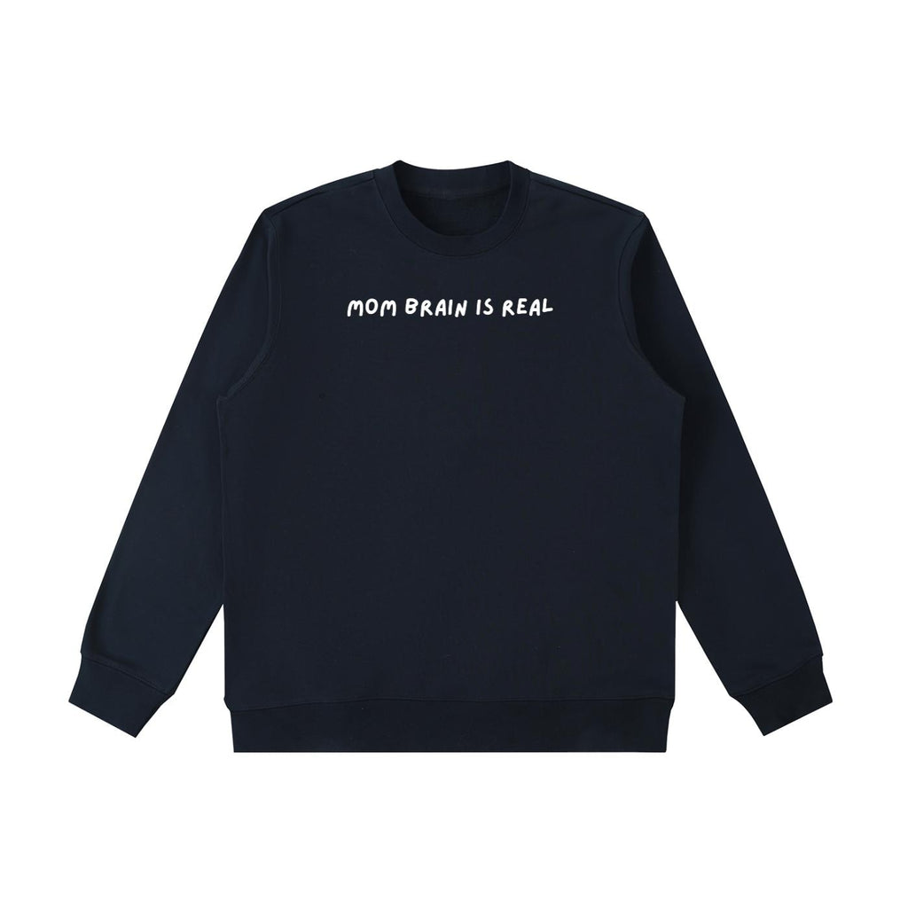 Mom Brain is Real | Heavyweight Crewneck Pullover | Cozy Cotton Sweater | Funny Mom Hoodie | Minimalist Streetwear
