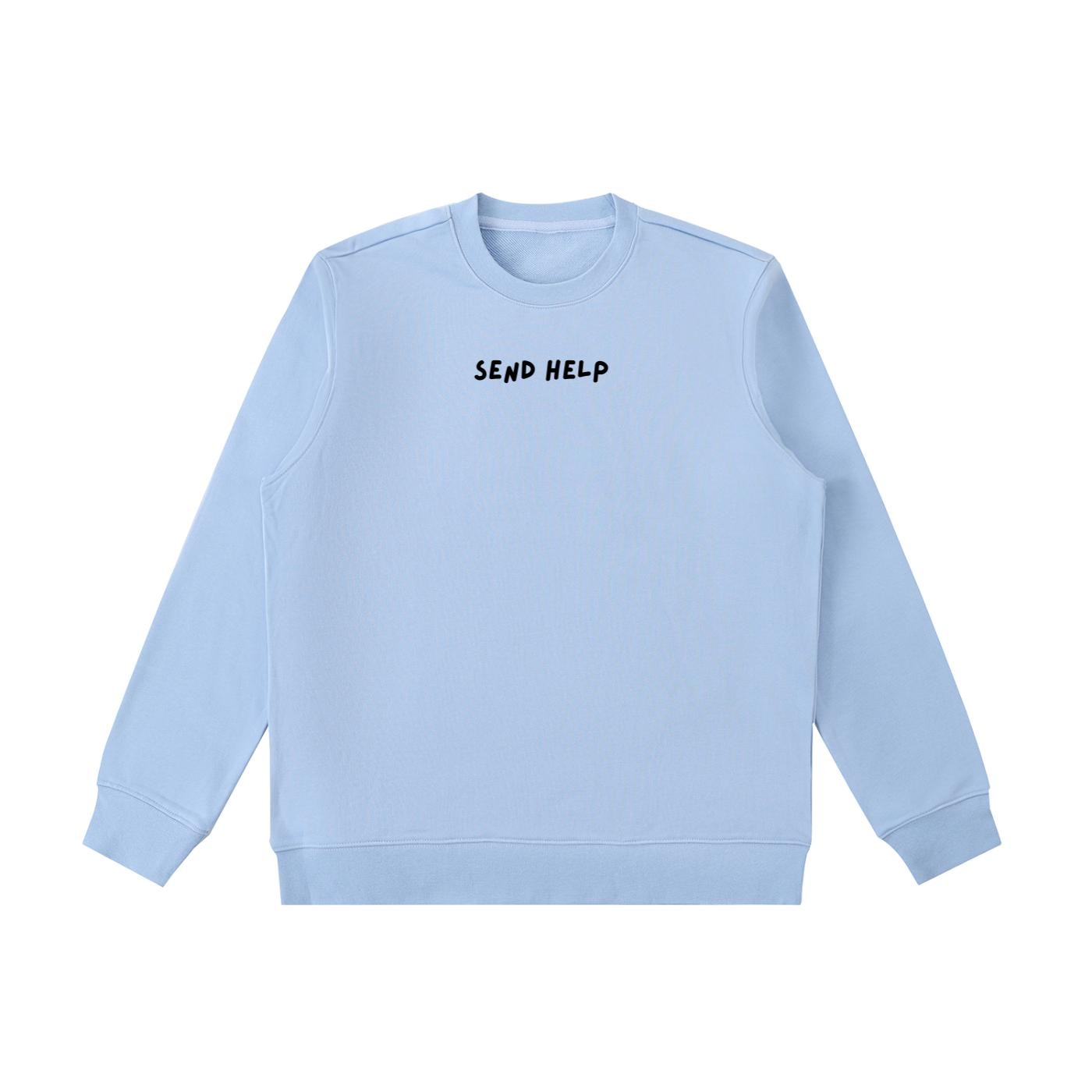 Send Help | Essential Heavyweight Crewneck Sweatshirt | Cozy Cotton Pullover | Minimalist Streetwear | Funny Quote Sweatshirt
