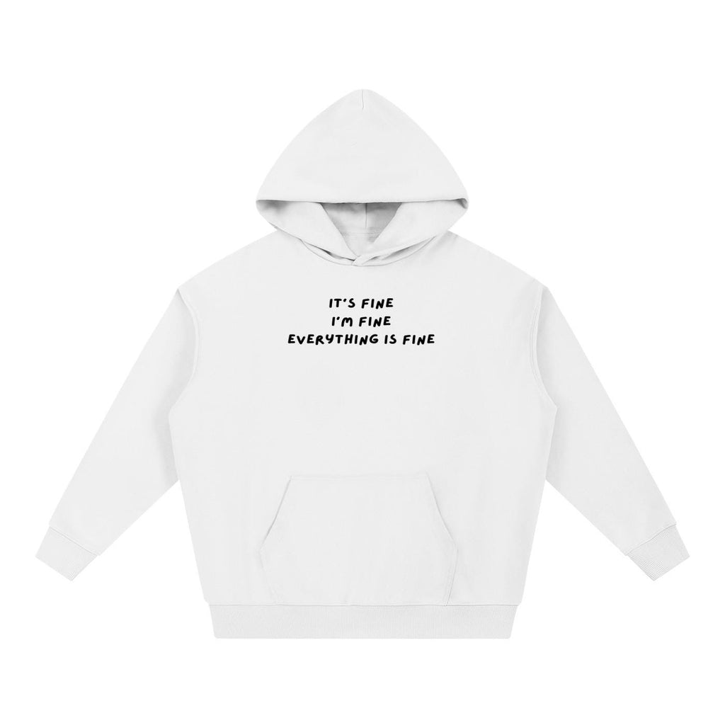 It’s Fine I’m Fine Everything is Fine Hoodie | Heavyweight Cotton Blend Pullover Hoodie | Cozy Casual Streetwear Hoodie for Women