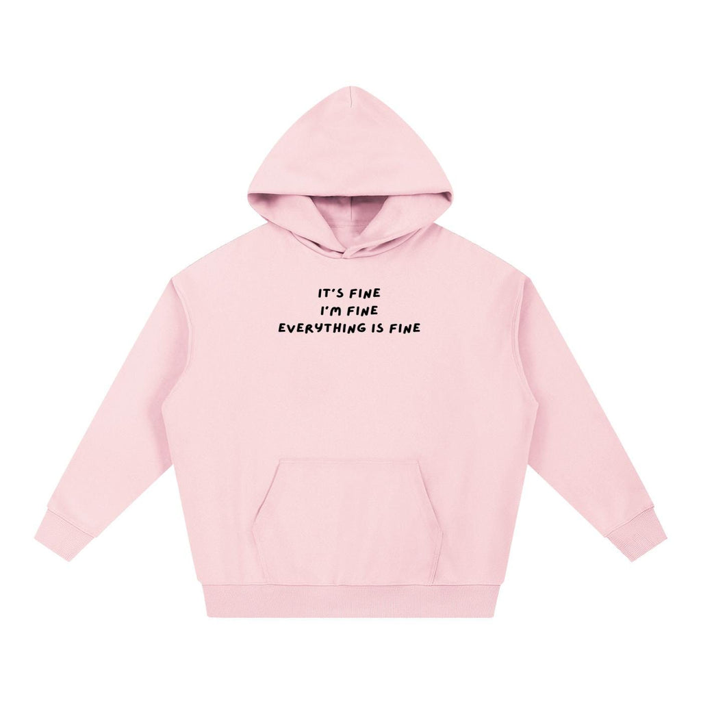 It’s Fine I’m Fine Everything is Fine Hoodie | Heavyweight Cotton Blend Pullover Hoodie | Cozy Casual Streetwear Hoodie for Women