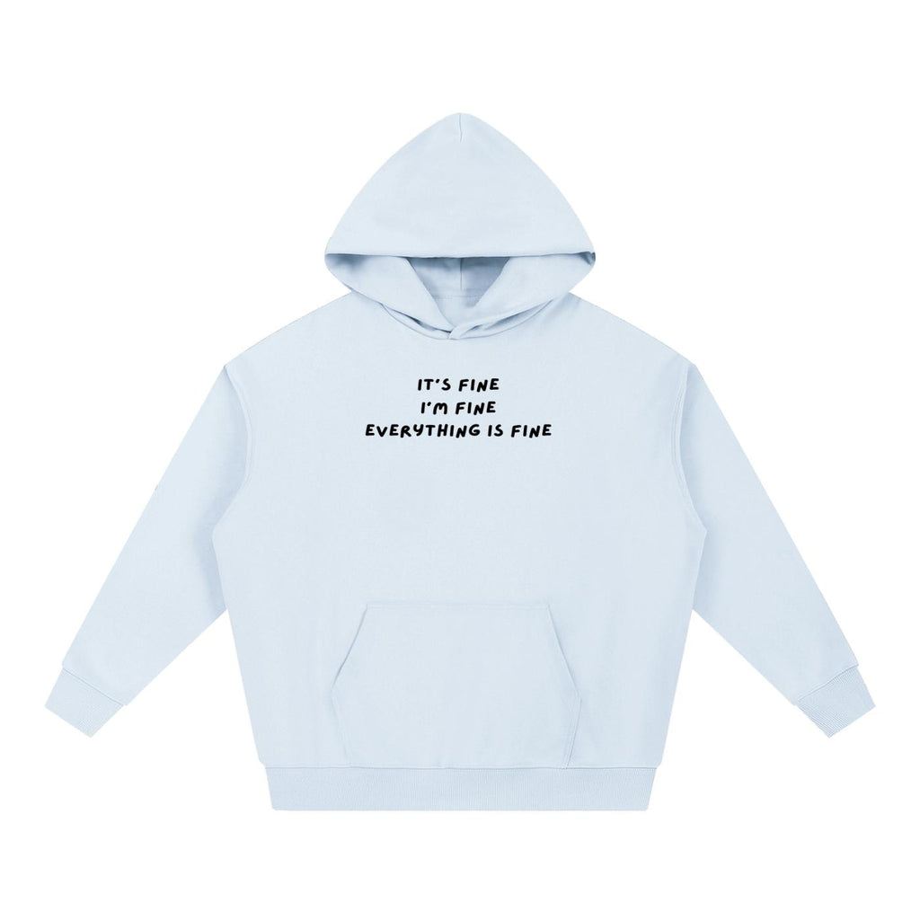 It’s Fine I’m Fine Everything is Fine Hoodie | Heavyweight Cotton Blend Pullover Hoodie | Cozy Casual Streetwear Hoodie for Women
