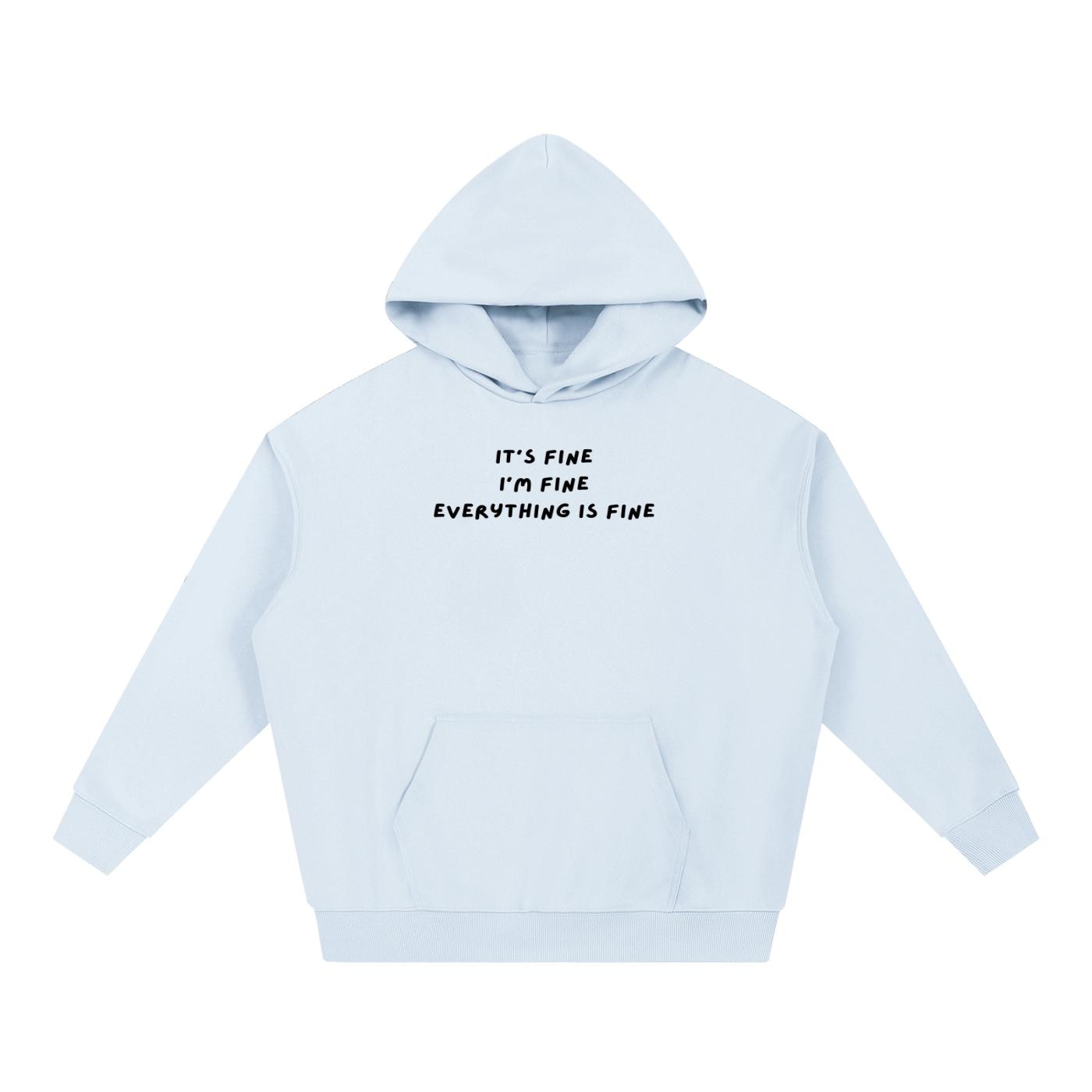 It’s Fine I’m Fine Everything is Fine Hoodie | Heavyweight Cotton Blend Pullover Hoodie | Cozy Casual Streetwear Hoodie for Women