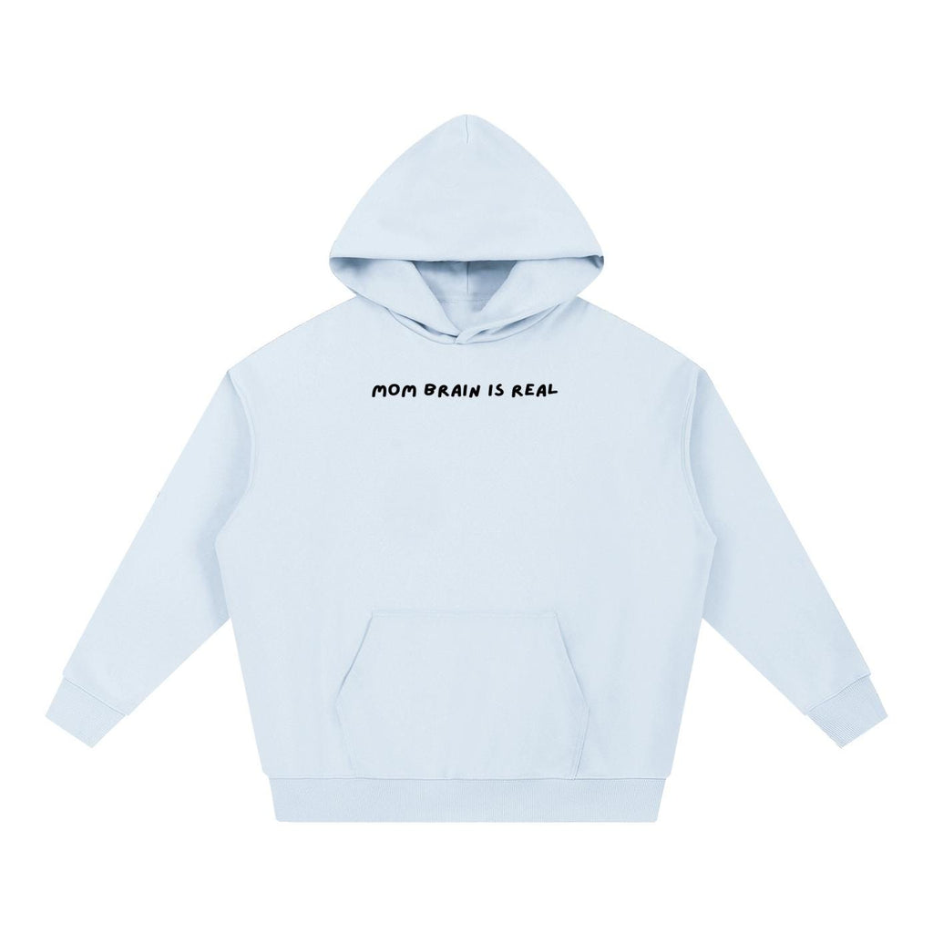 Mom Brain is Real | Heavyweight Hoodie | Cotton Blend Pullover Hoodie | Casual Streetwear Hoodie for Women