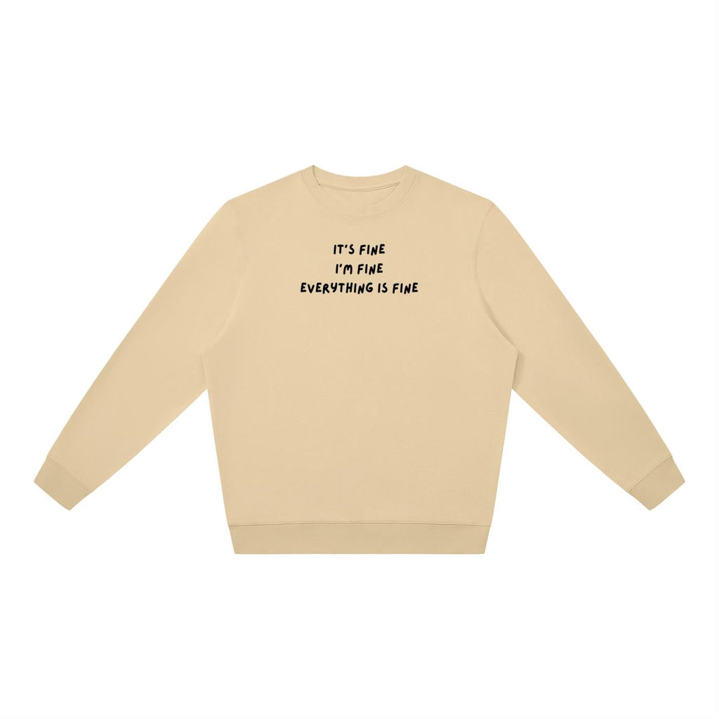It’s Fine I’m Fine Everything Is Fine | Oversized Crewneck Sweatshirt | Loose Fit Pullover Sweater | Cozy Women’s Sweatshirt
