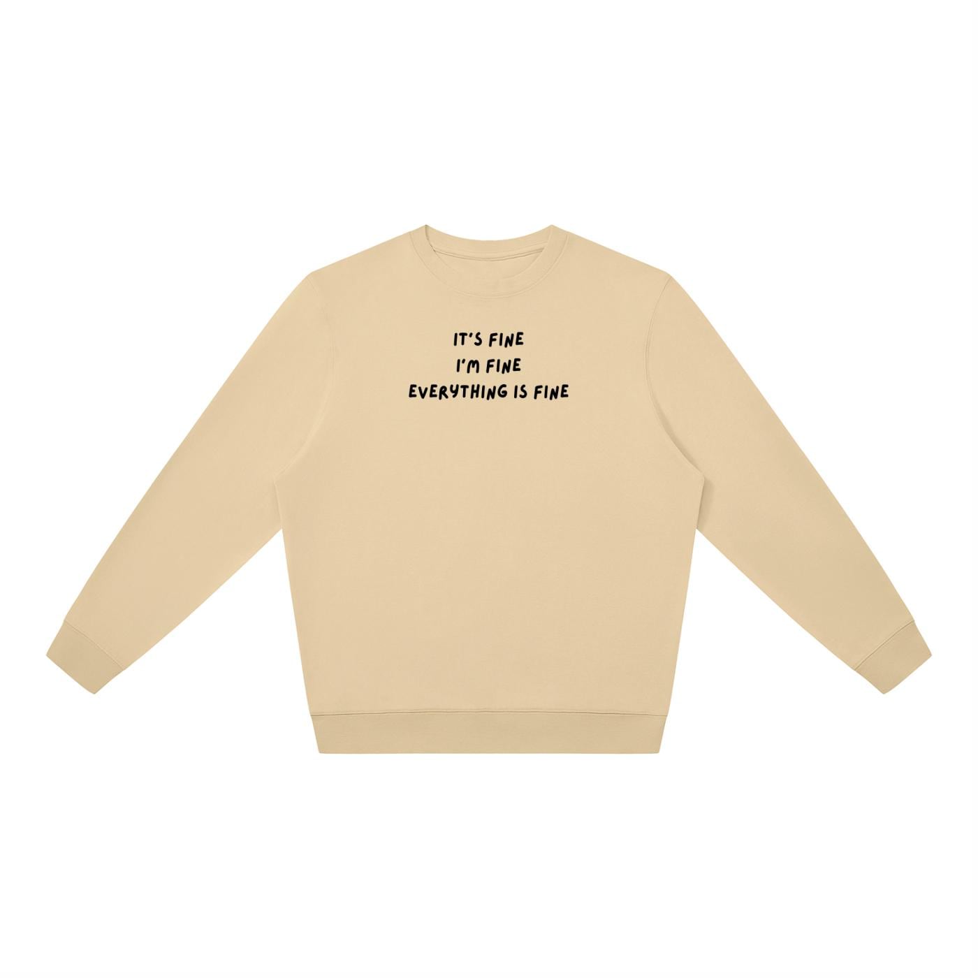 It’s Fine I’m Fine Everything Is Fine | Oversized Crewneck Sweatshirt | Loose Fit Pullover Sweater | Cozy Women’s Sweatshirt