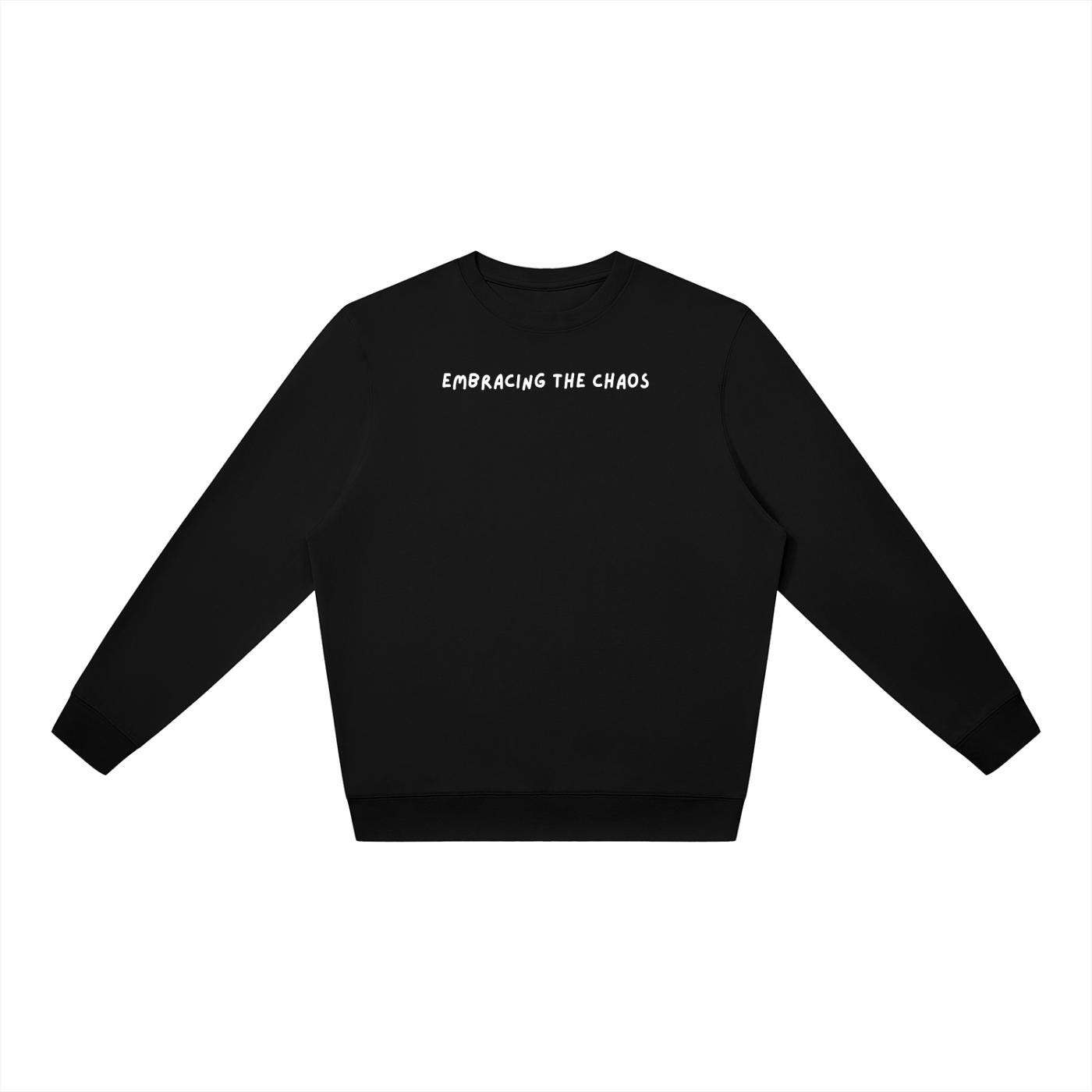 Embracing The Chaos | Oversized Crewneck Sweatshirt | Loose-Fit Pullover Sweater | Minimalist Streetwear | Cozy Casual Women’s Sweatshirt