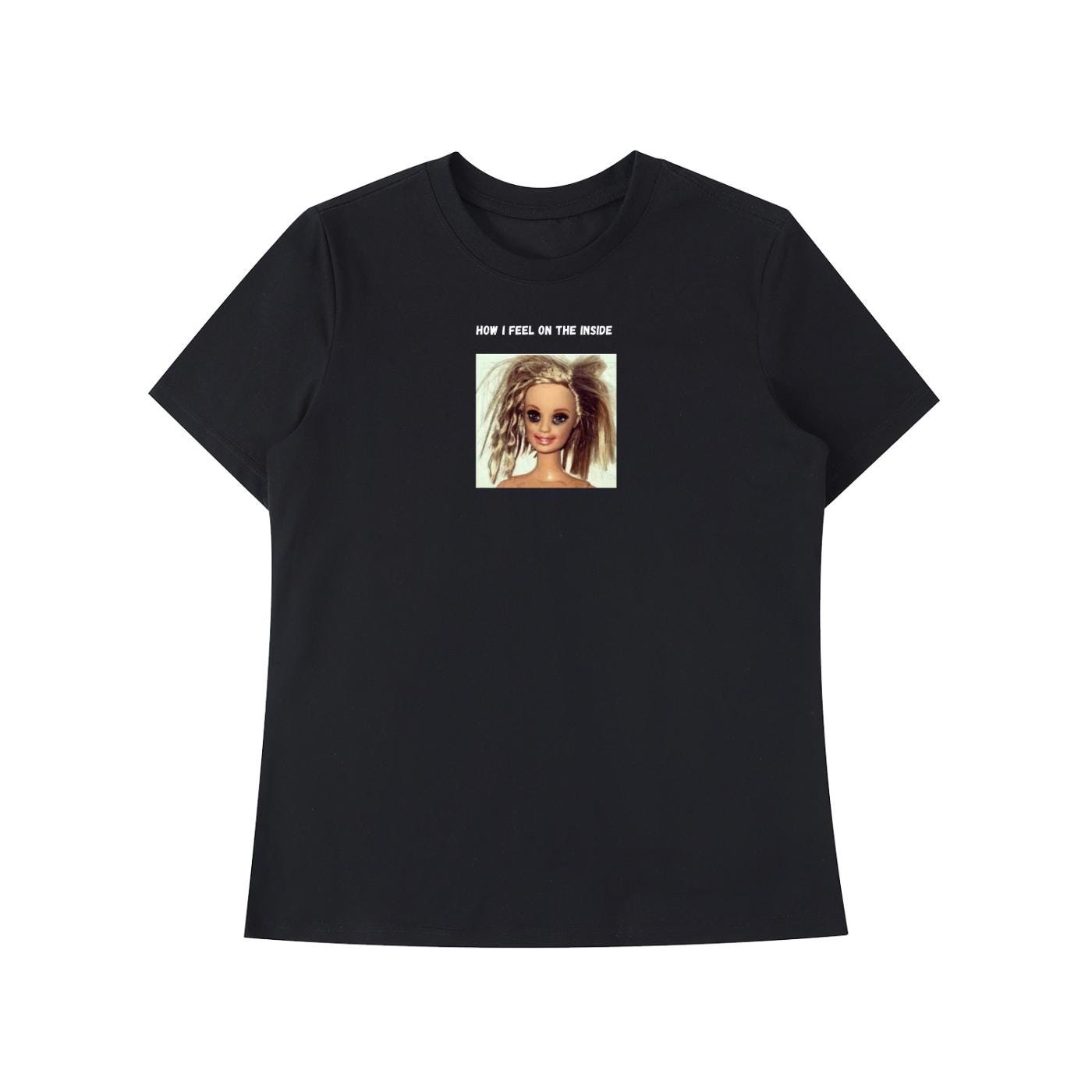 How I Feel On The Inside | Funny Emotional Meme Tee | Slim Fit Cotton Shirt | Relatable Mood Quote Top | Everyday Comfort Wear