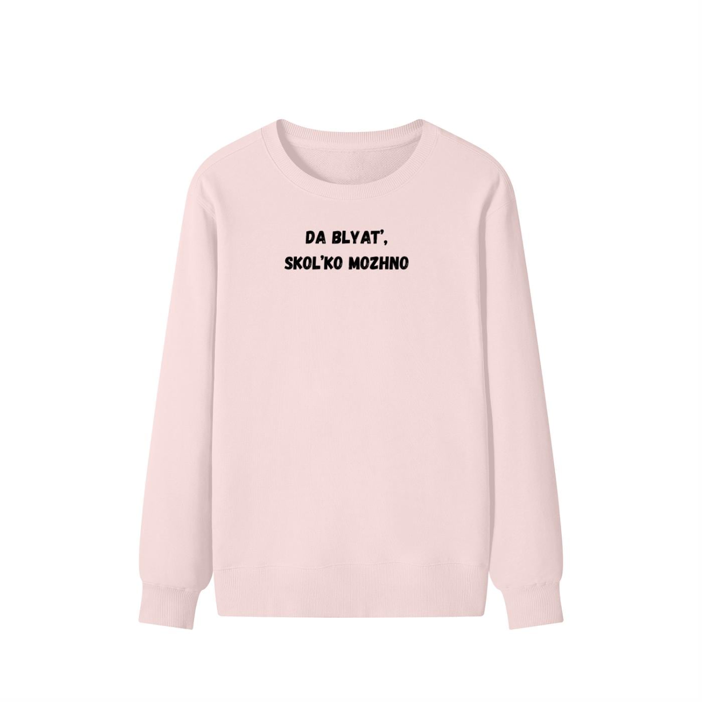 Da Blyat’, Skol’ko Mozhno | Funny Frustration Meme Sweater | Cozy Crewneck Pullover | Relatable Humor Shirt | Casual Comfort Wear