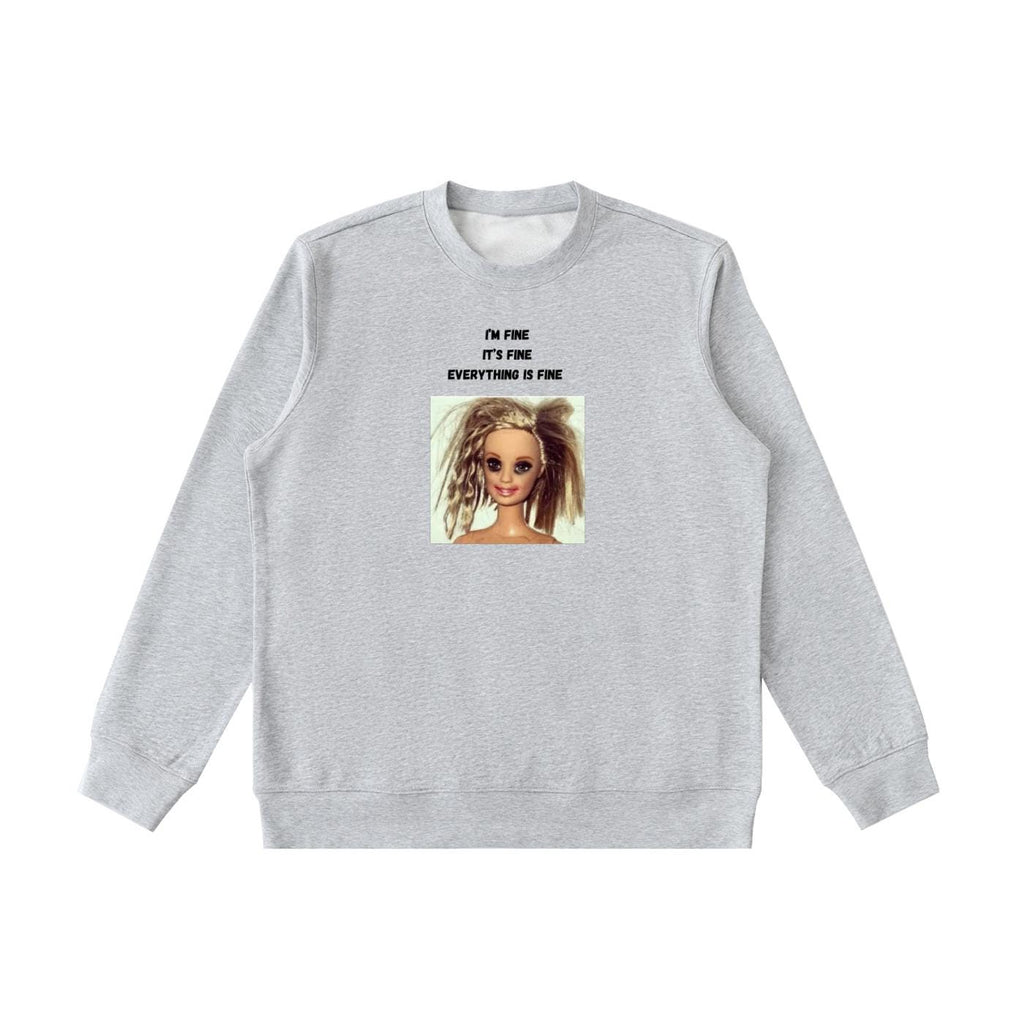 I’m Fine It’s Fine Everything Is Fine Sweatshirt | Funny Meme Crewneck Pullover | Oversized Cozy Cotton Sweatshirt | Chaos Humor Streetwear