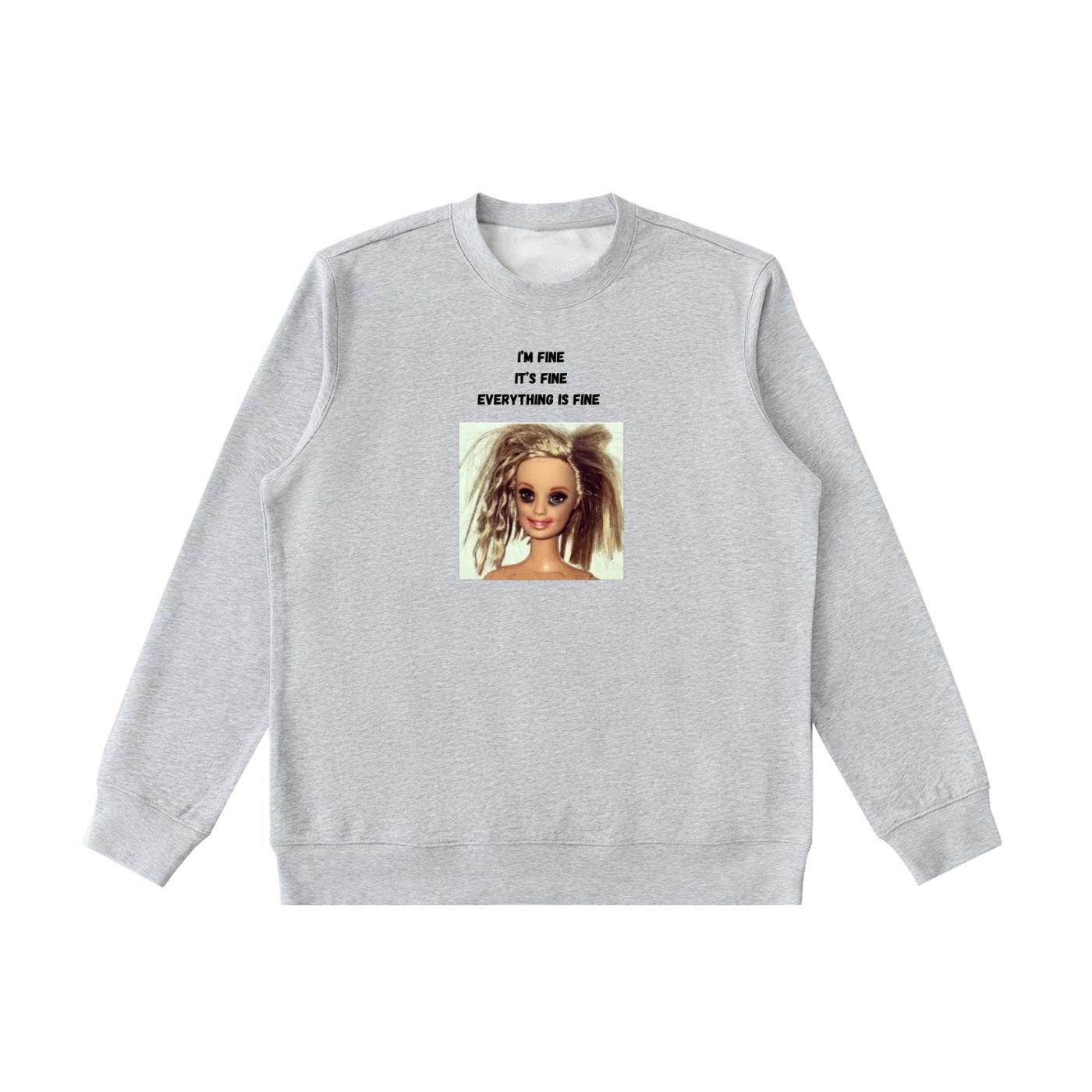 I’m Fine It’s Fine Everything Is Fine Sweatshirt | Funny Meme Crewneck Pullover | Oversized Cozy Cotton Sweatshirt | Chaos Humor Streetwear