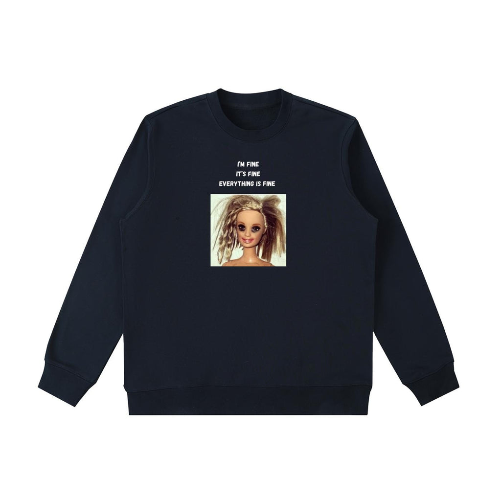 I’m Fine It’s Fine Everything Is Fine Sweatshirt | Funny Anxiety Meme Crewneck | Oversized Cozy Pullover | Minimalist Chaos Quote Sweatshirt