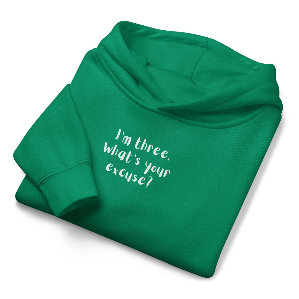 I’m Three What’s Your Excuse Kids Hoodie | Funny Toddler Fleece Hoodie | Cute Kids Pullover Sweatshirt | Warm Cozy Hoodie for Boys Girls