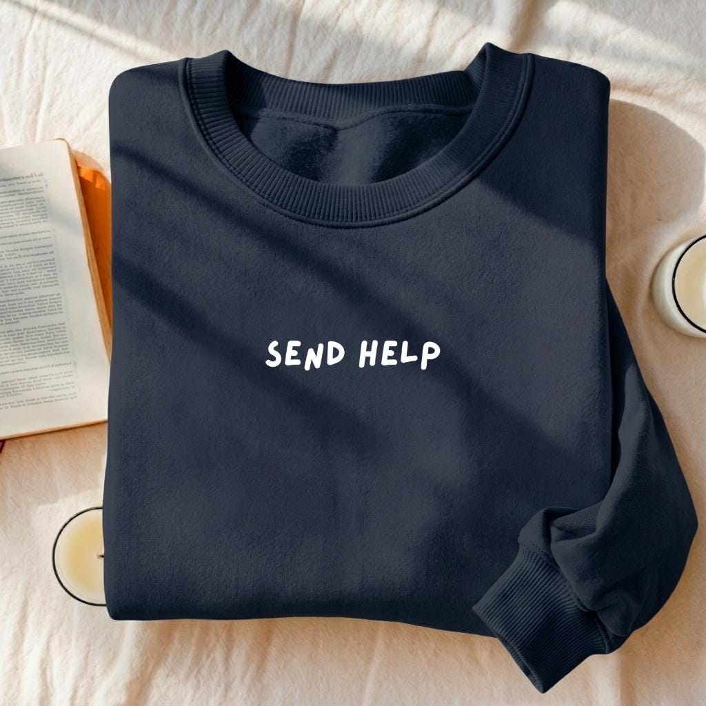 Send Help | Essential Heavyweight Crewneck Pullover | Cozy Cotton Sweater | Funny Meme Sweatshirt | Minimalist Streetwear
