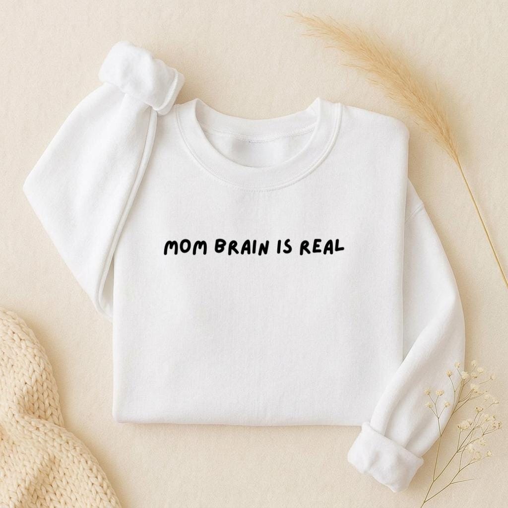 Mom Brain is Real | Oversized Crewneck Sweatshirt | Loose Fit Pullover Sweater | Minimalist Streetwear | Cozy Mom Life Sweatshirt