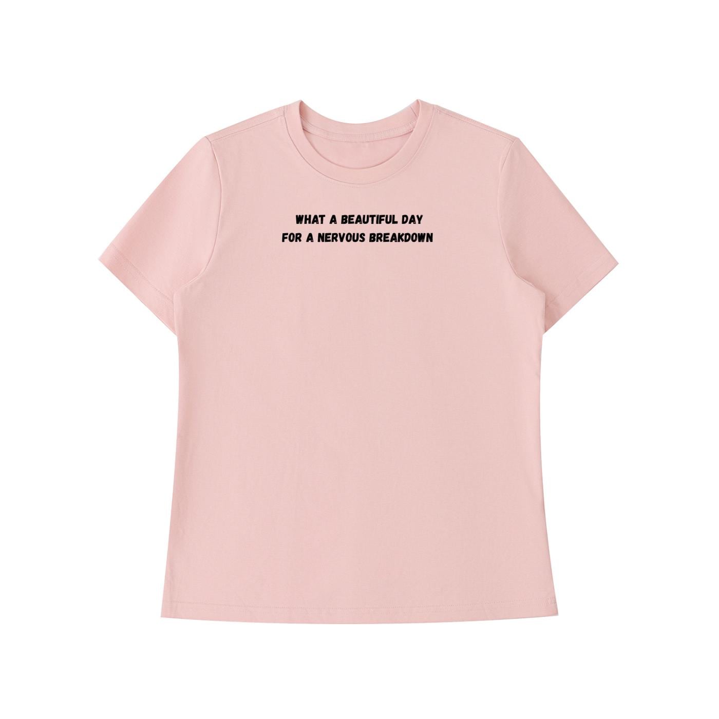 What A Beautiful Day For A Nervous Breakdown | Funny Quote Slim Fit Tee | Cotton Blend Shirt | Mental Health Humor T-Shirt | Casual Top