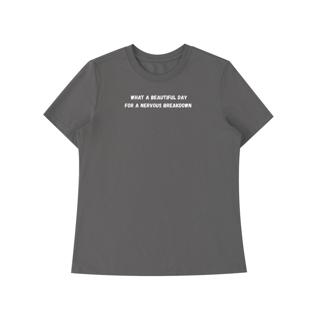 What A Beautiful Day For A Nervous Breakdown | Slim Fit Cotton Graphic Tee | Funny Mental Health Quote Shirt | Relatable Mood Humor Top