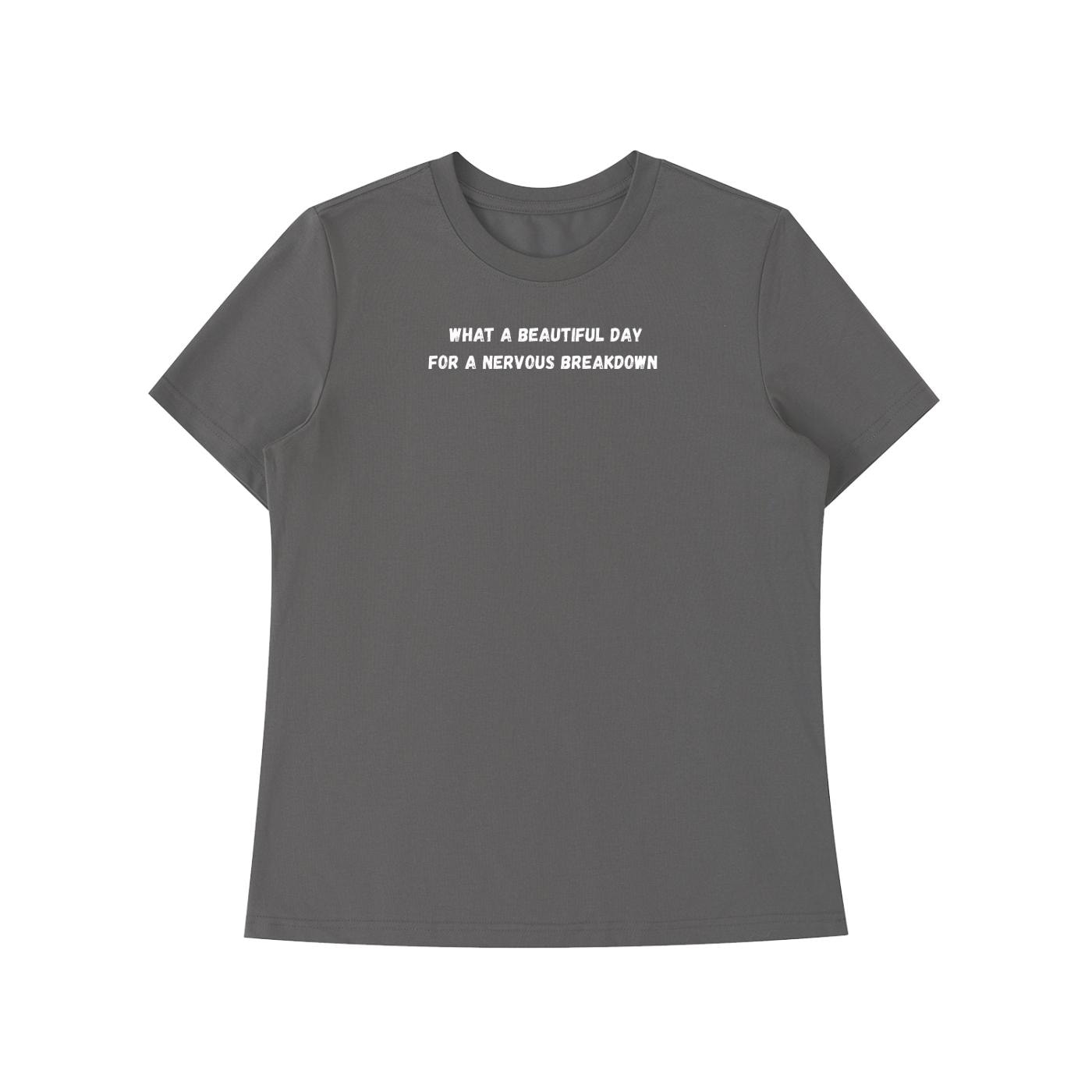 What A Beautiful Day For A Nervous Breakdown | Slim Fit Cotton Graphic Tee | Funny Mental Health Quote Shirt | Relatable Mood Humor Top