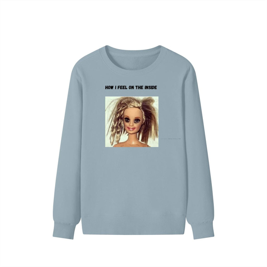 How I Feel On The Inside | Funny Quote Crewneck Pullover | Cozy Cotton Blend Sweater | Relatable Mood Shirt | Casual Streetwear