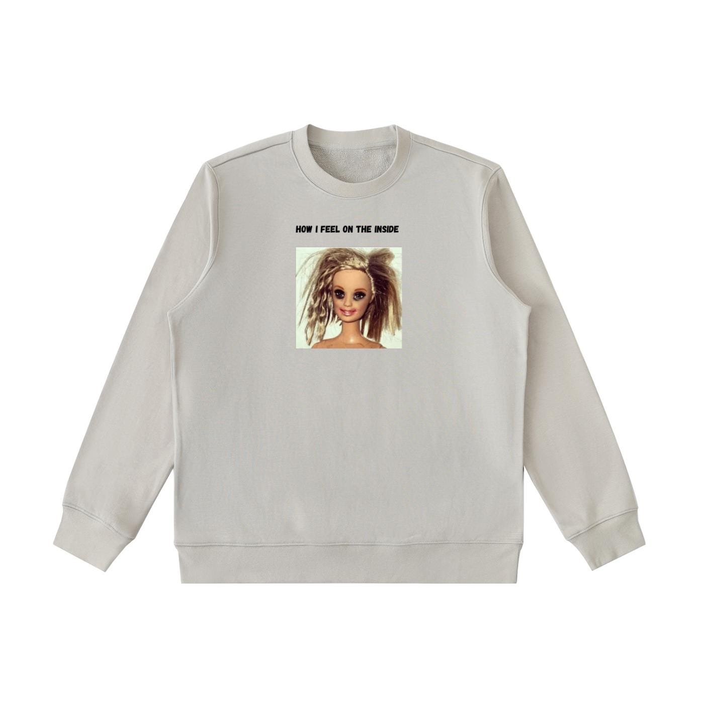 How I Feel On The Inside | Funny Quote Crewneck Pullover | Oversized Cotton Blend Sweater | Cozy Casual Sweatshirt | Relatable Mood Shirt