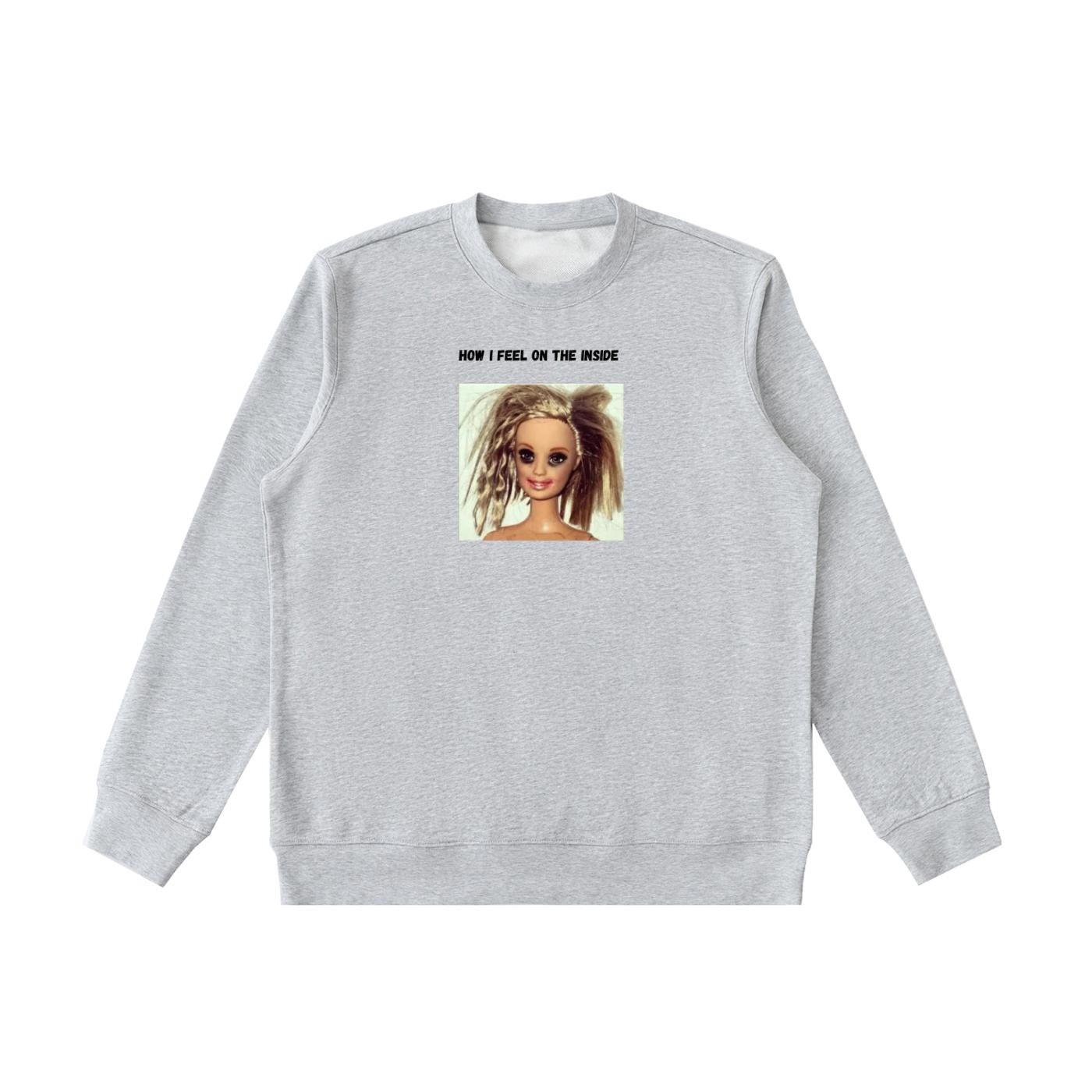 How I Feel On The Inside | Funny Quote Crewneck Pullover | Oversized Cotton Blend Sweater | Cozy Casual Sweatshirt | Relatable Mood Shirt