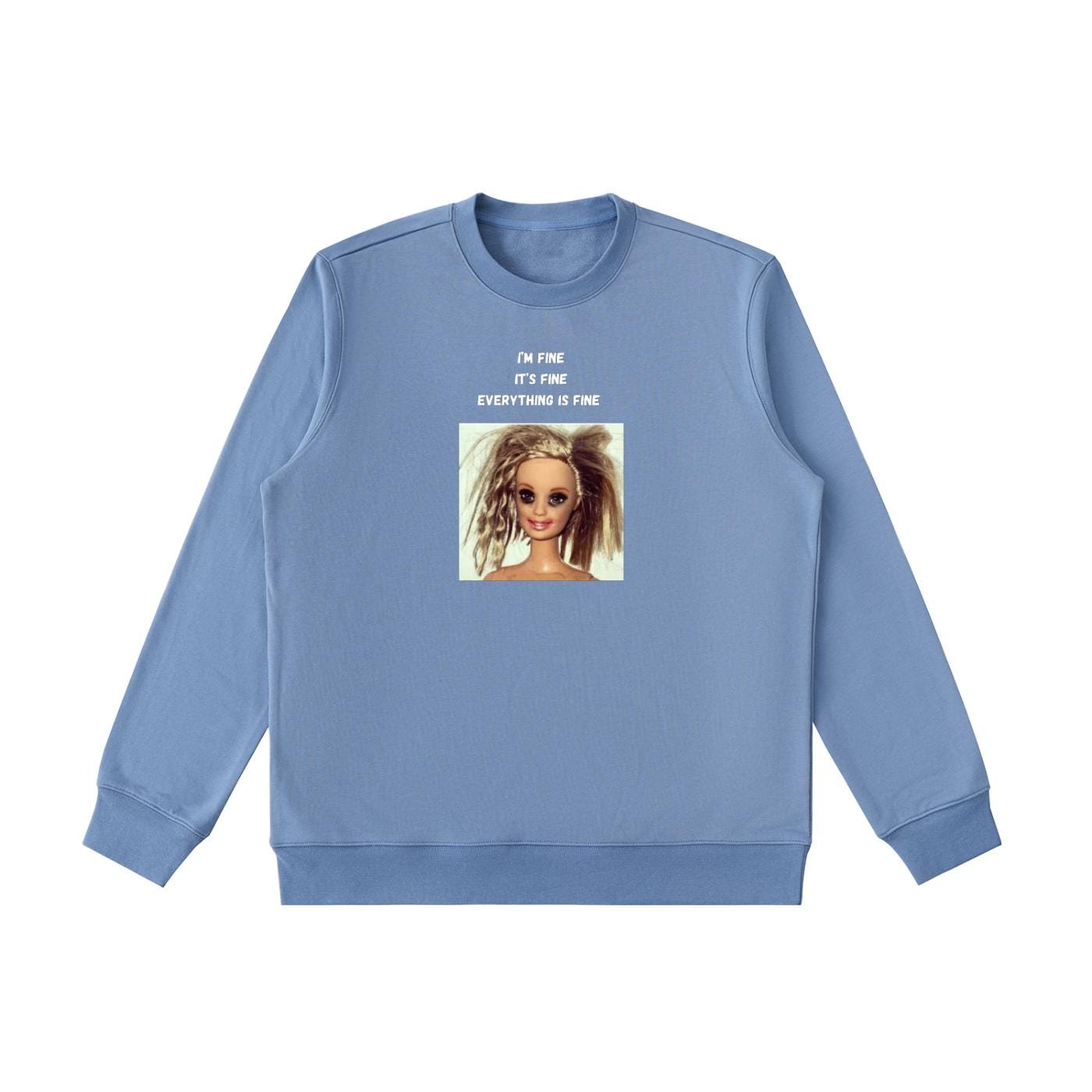 I’m Fine It’s Fine Everything Is Fine Sweatshirt | Funny Anxiety Meme Crewneck | Oversized Cozy Pullover | Minimalist Chaos Quote Sweatshirt