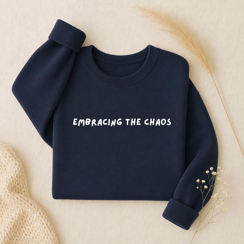 Embracing The Chaos | Oversized Crewneck Sweatshirt | Loose-Fit Pullover Sweater | Minimalist Streetwear | Cozy Casual Women’s Sweatshirt