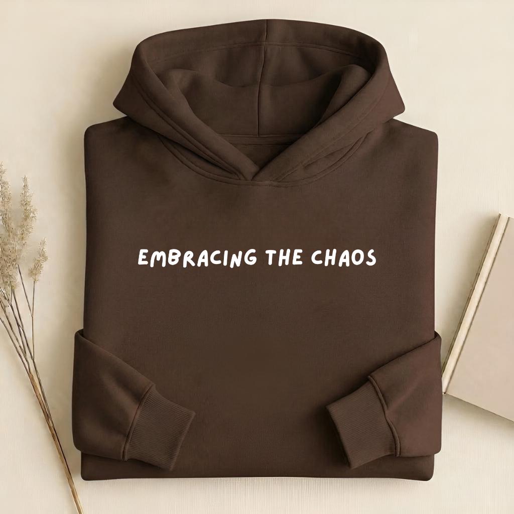 Embracing the Chaos Hoodie for Women | Heavyweight Cotton Blend Pullover Sweatshirt | Cozy Streetwear | Casual Everyday Mom Life Hoodie