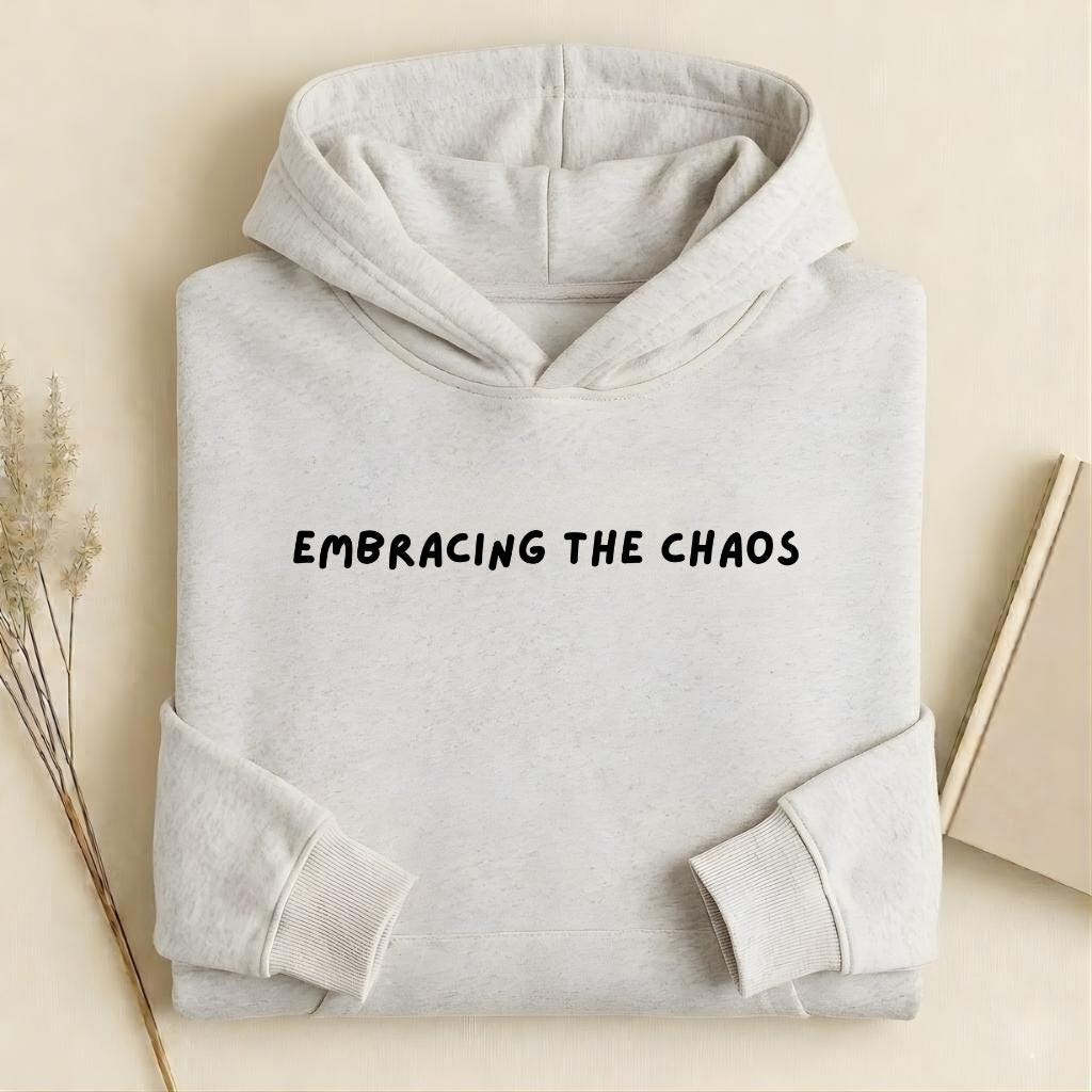 Embracing the Chaos | Heavyweight Cotton Blend Pullover Hoodie | Cozy Casual Streetwear Hoodie for Women