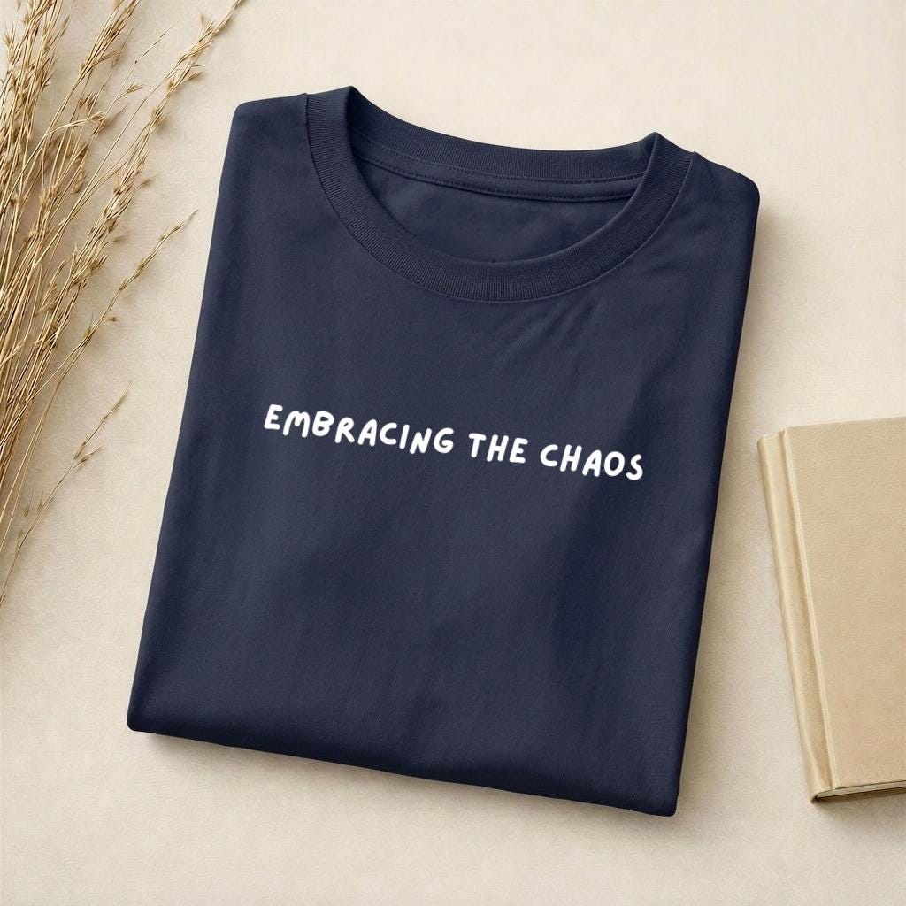 Embracing The Chaos | Funny Mom Shirt | Slim Fit Cotton Blend T-Shirt | Chaos Parenting Humor Top | Mom Gift Idea