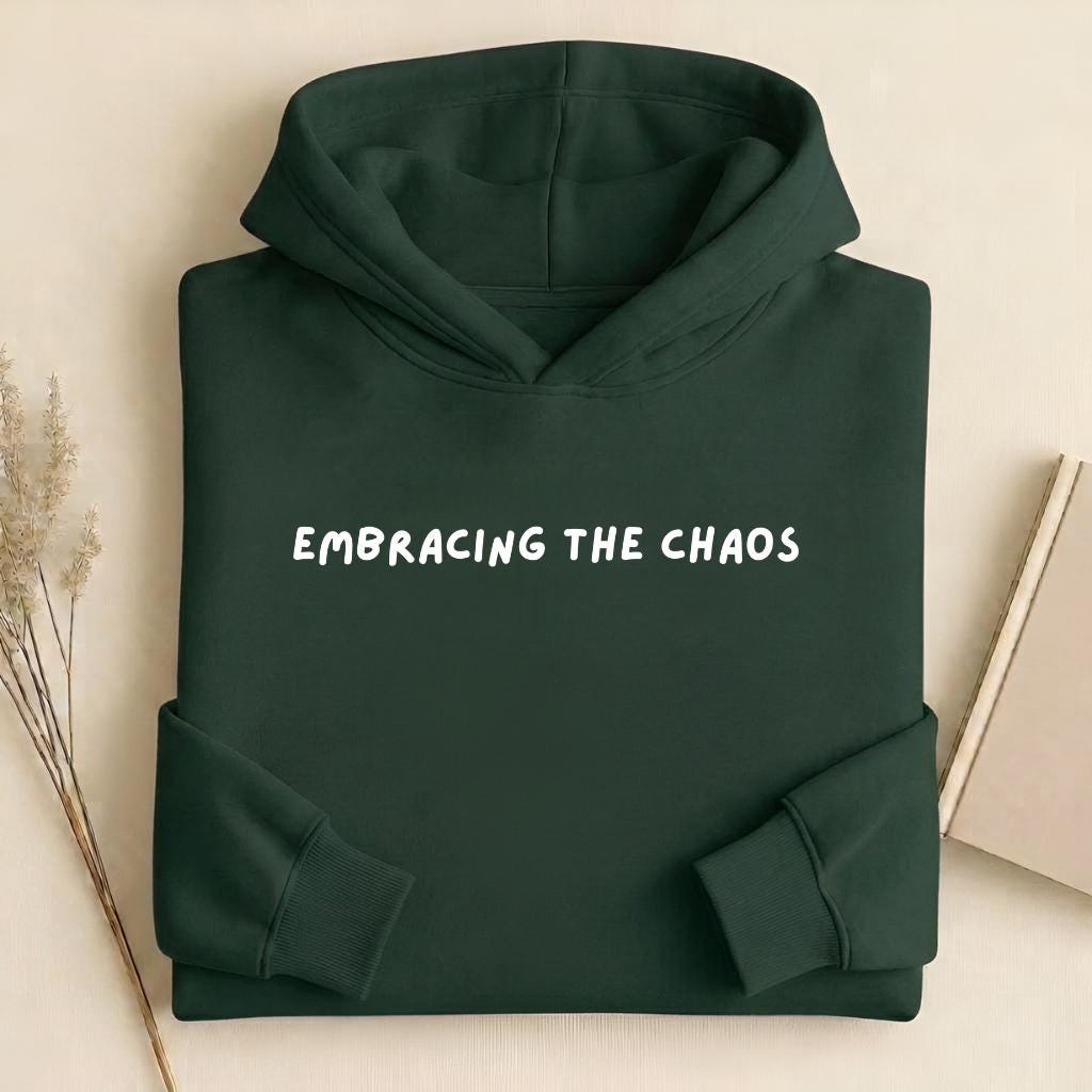 Embracing the Chaos Hoodie for Women | Heavyweight Cotton Blend Pullover Sweatshirt | Cozy Streetwear | Casual Everyday Mom Life Hoodie