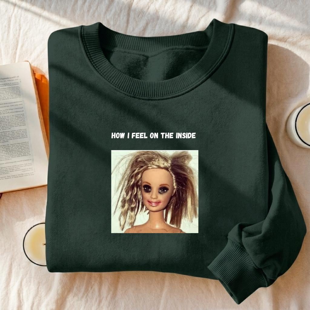 How I Feel On The Inside | Oversized Cozy Crewneck Pullover | Funny Emotional Quote Shirt | Minimalist Cotton Blend Sweater