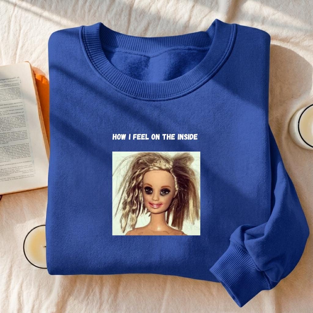 How I Feel On The Inside | Oversized Cozy Crewneck Pullover | Funny Emotional Quote Shirt | Minimalist Cotton Blend Sweater