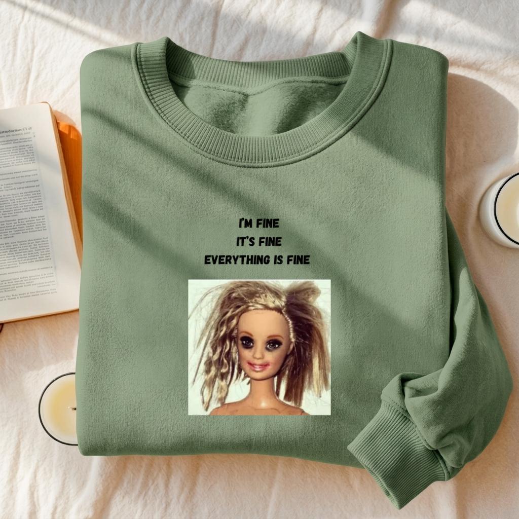 I’m Fine It’s Fine Everything Is Fine Sweatshirt | Funny Meme Crewneck Pullover | Oversized Cozy Cotton Sweatshirt | Chaos Humor Streetwear
