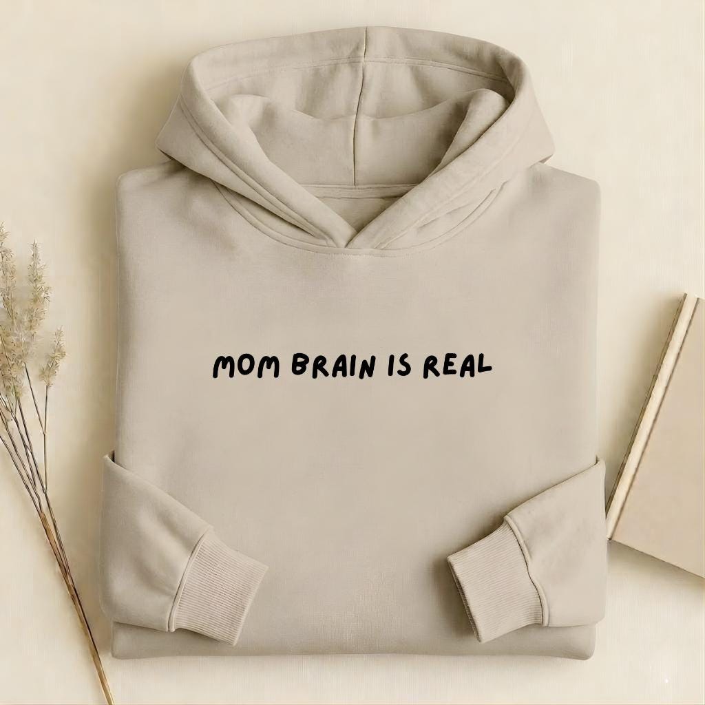 Mom Brain is Real | Heavyweight Hoodie | Cotton Blend Pullover Hoodie | Casual Streetwear Hoodie for Women