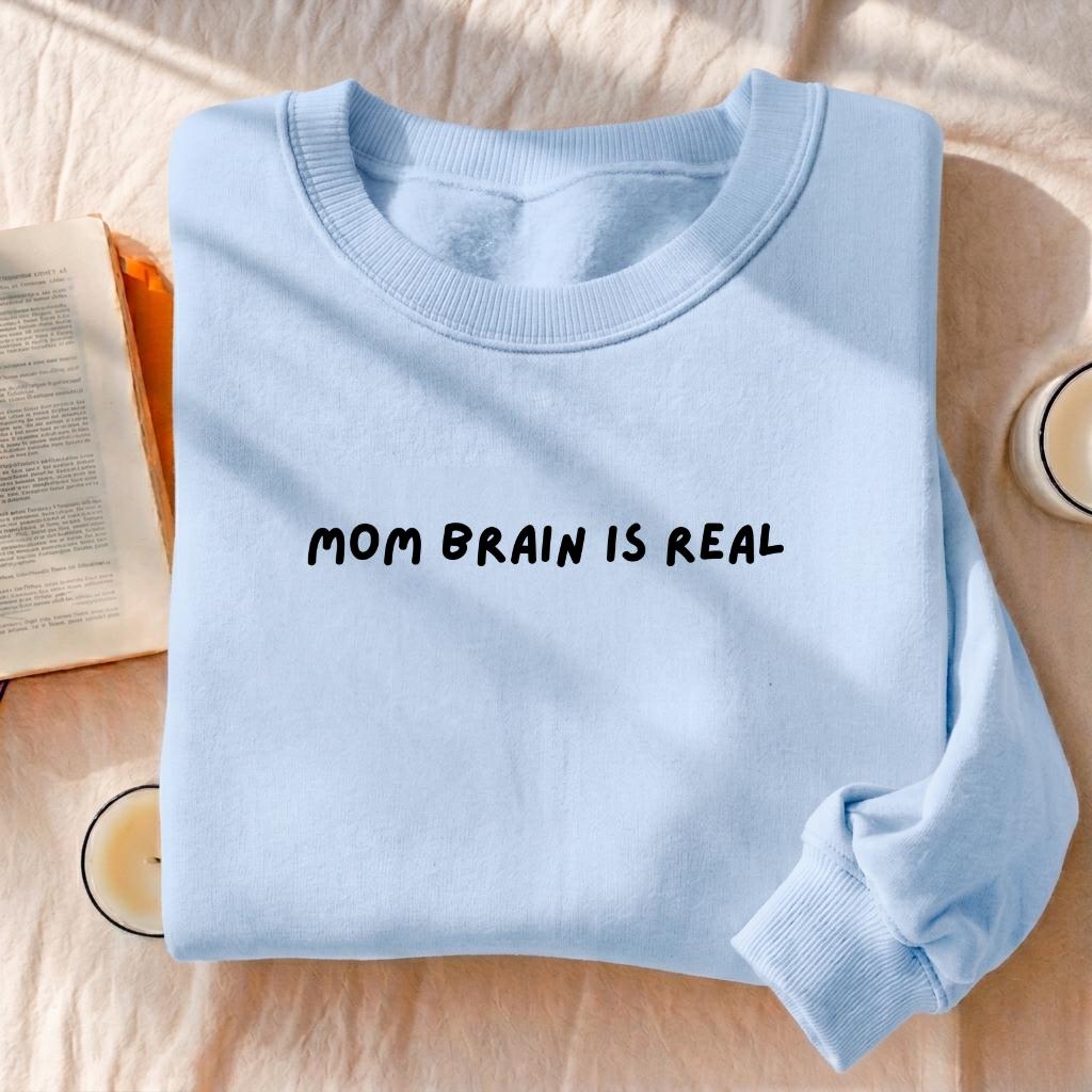 Mom Brain is Real | Essential Heavyweight Crewneck Sweatshirt | Cozy Cotton Pullover | Minimalist Streetwear | Funny Mom Life Sweatshirt